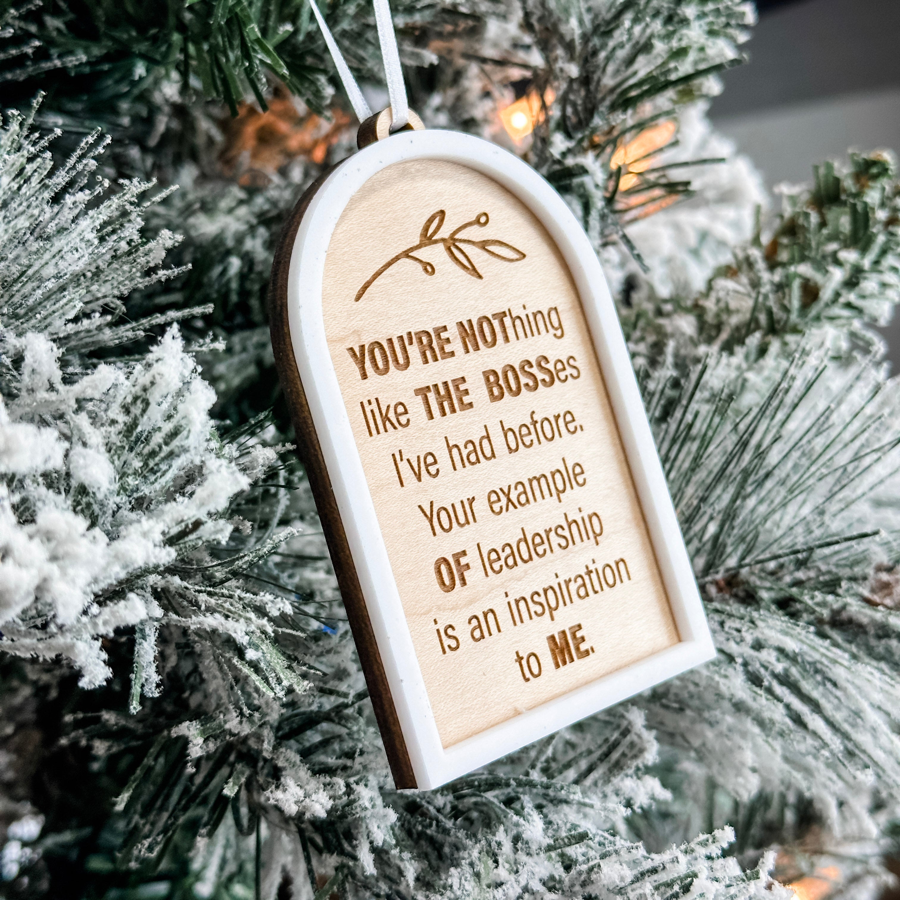 You're Not The Boss Of Me • Wood & Acrylic Ornament • For Your Boss, Manager, or Supervisor