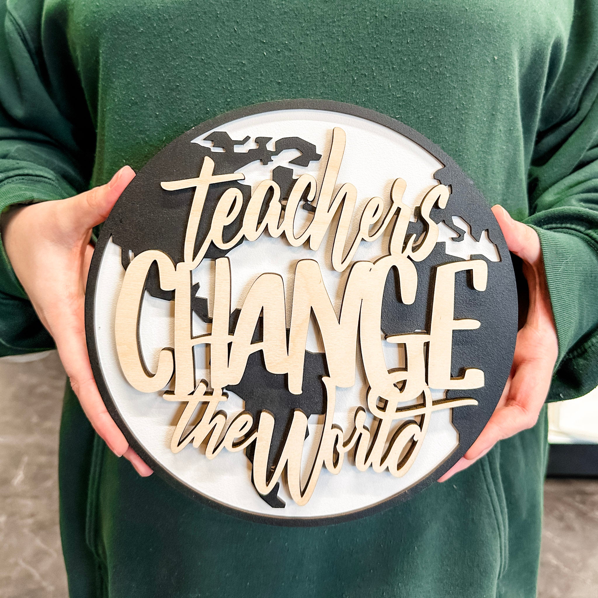 Teachers Change the World • Wooden Ornament, Magnet, or Mini Sign • For Teacher Gifts & Appreciation