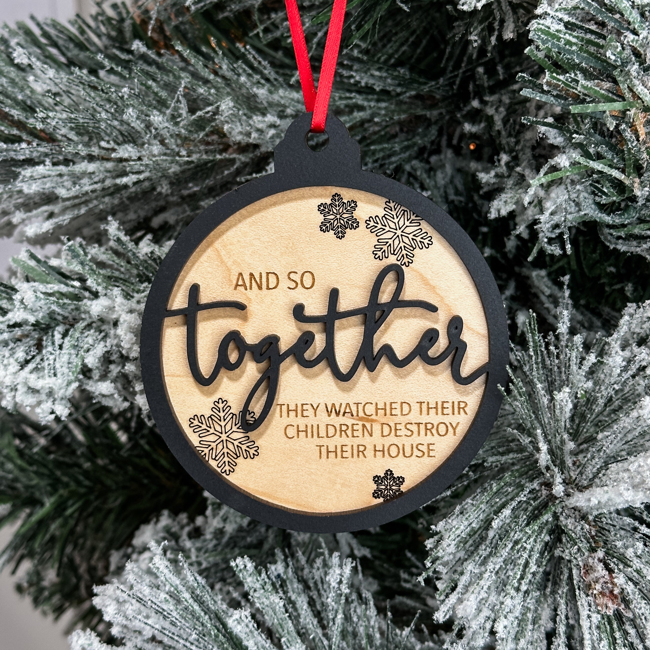 Together They Built a Life They Loved Ornament