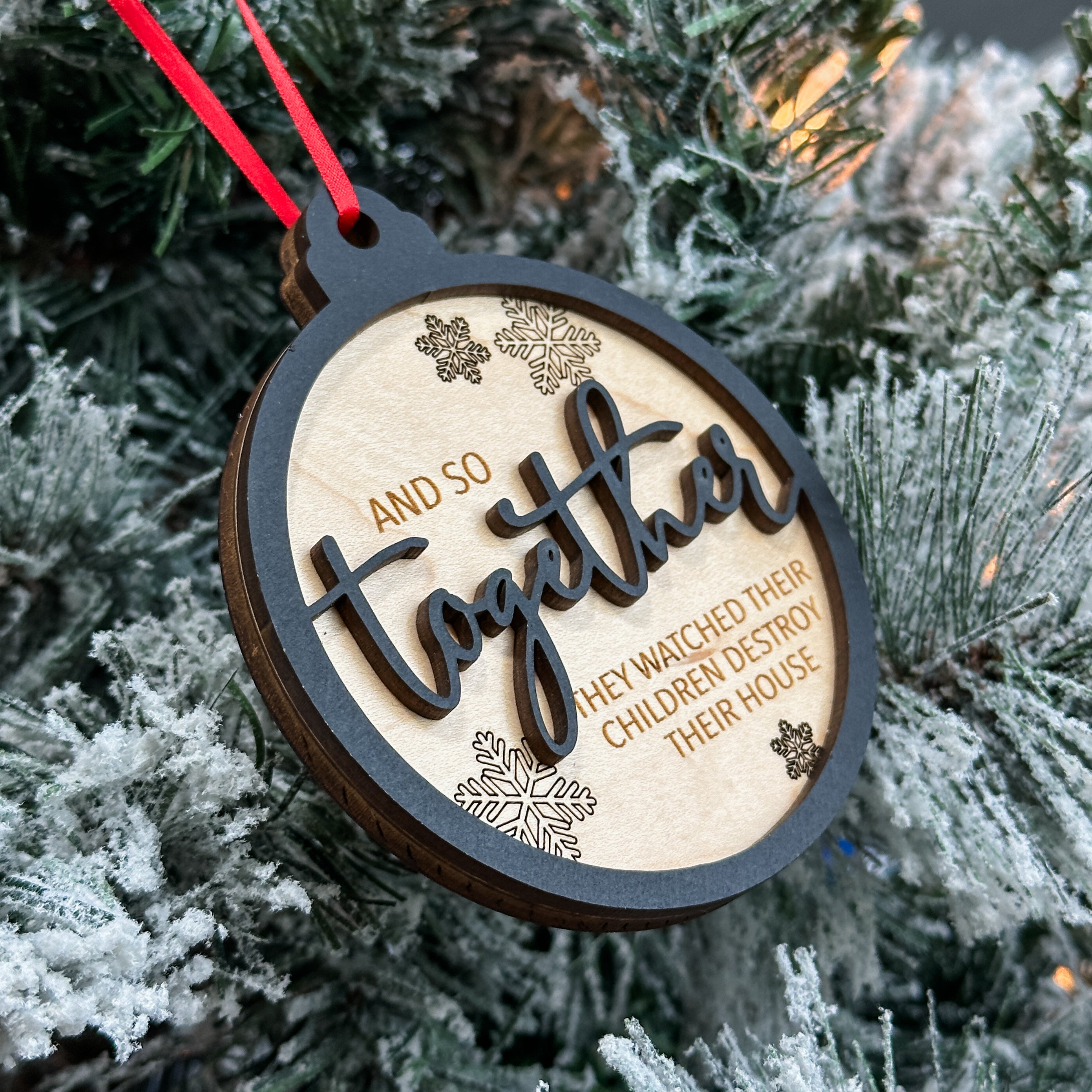 Together They Built a Life They Loved Ornament