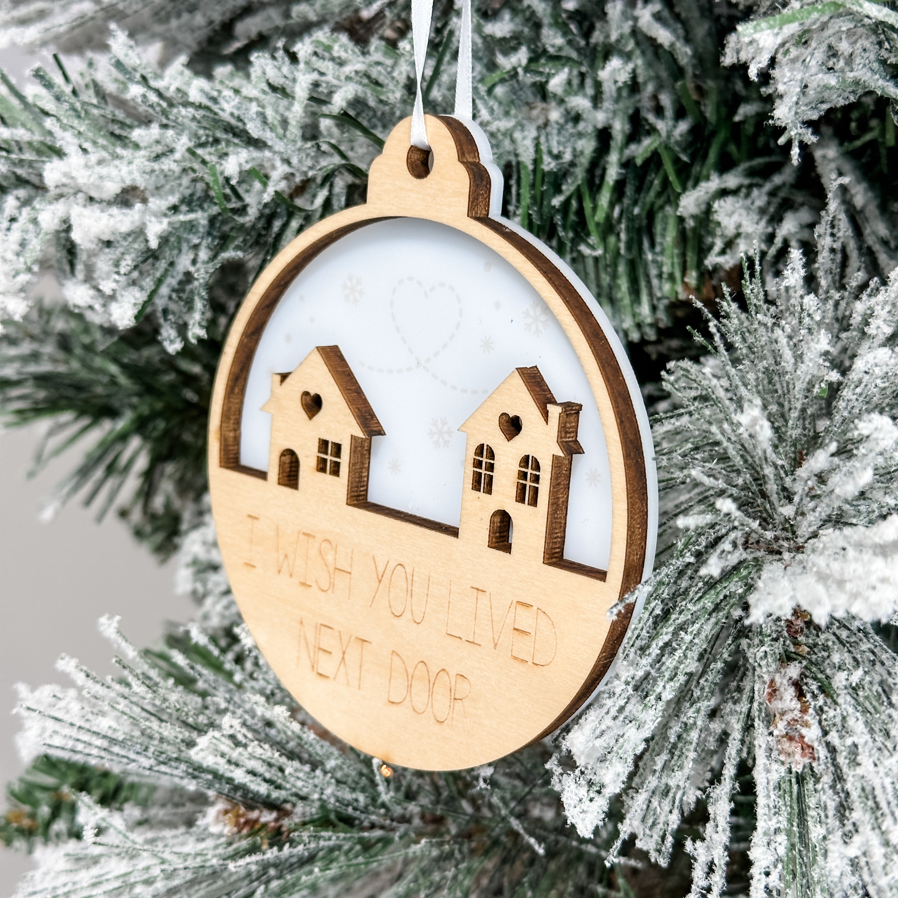 Wish You Lived Next Door Ornament