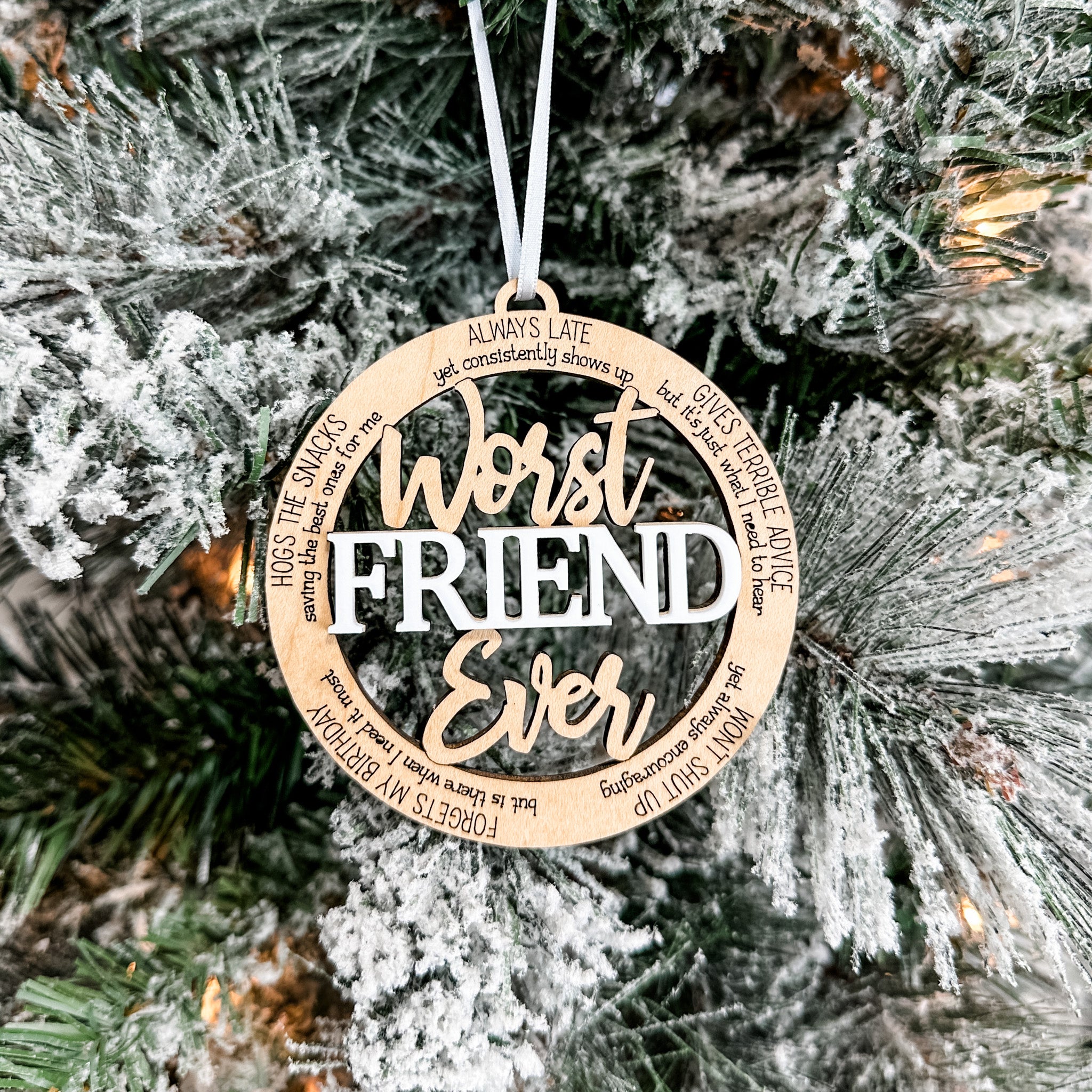 Worst Ever (In The Best Way) • 3D Wood Ornaments • For the People You Love, With a Good Sense of Humour