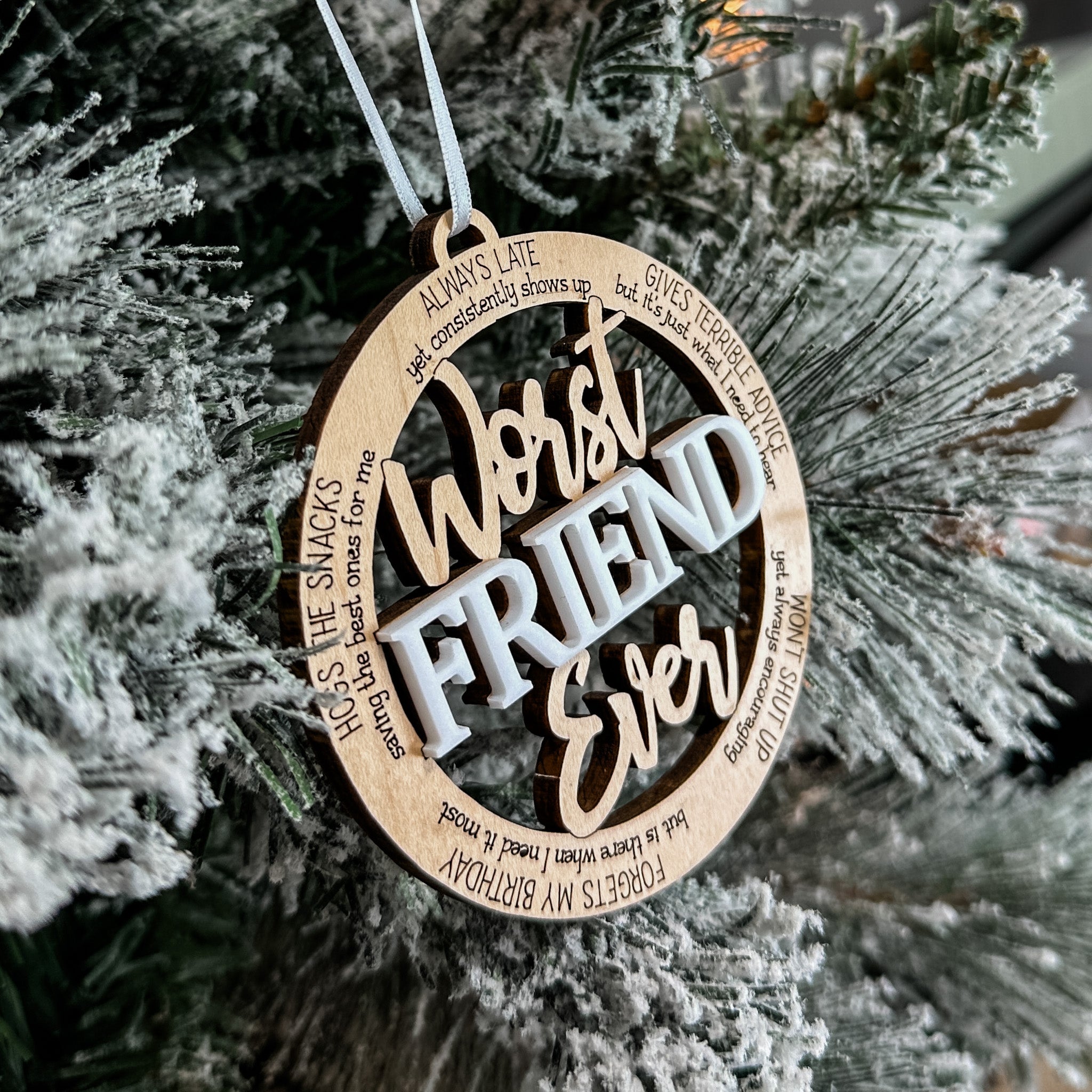 Worst Ever (In The Best Way) • 3D Wood Ornaments • For the People You Love, With a Good Sense of Humour
