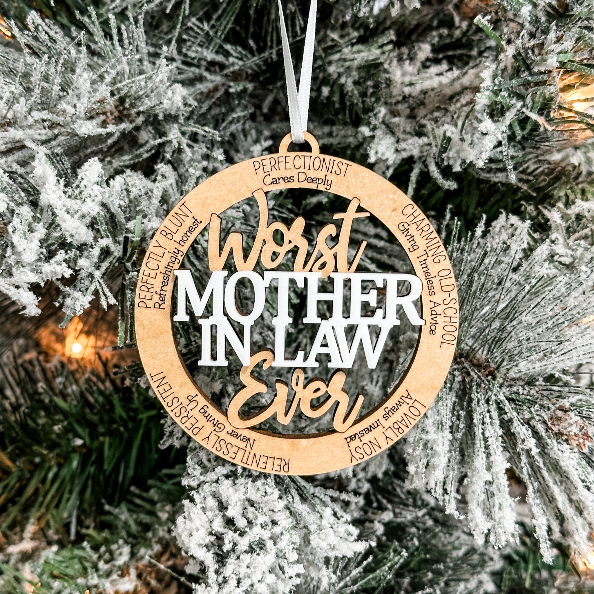 Worst Ever (In The Best Way) • 3D Wood Ornaments • For the People You Love, With a Good Sense of Humour