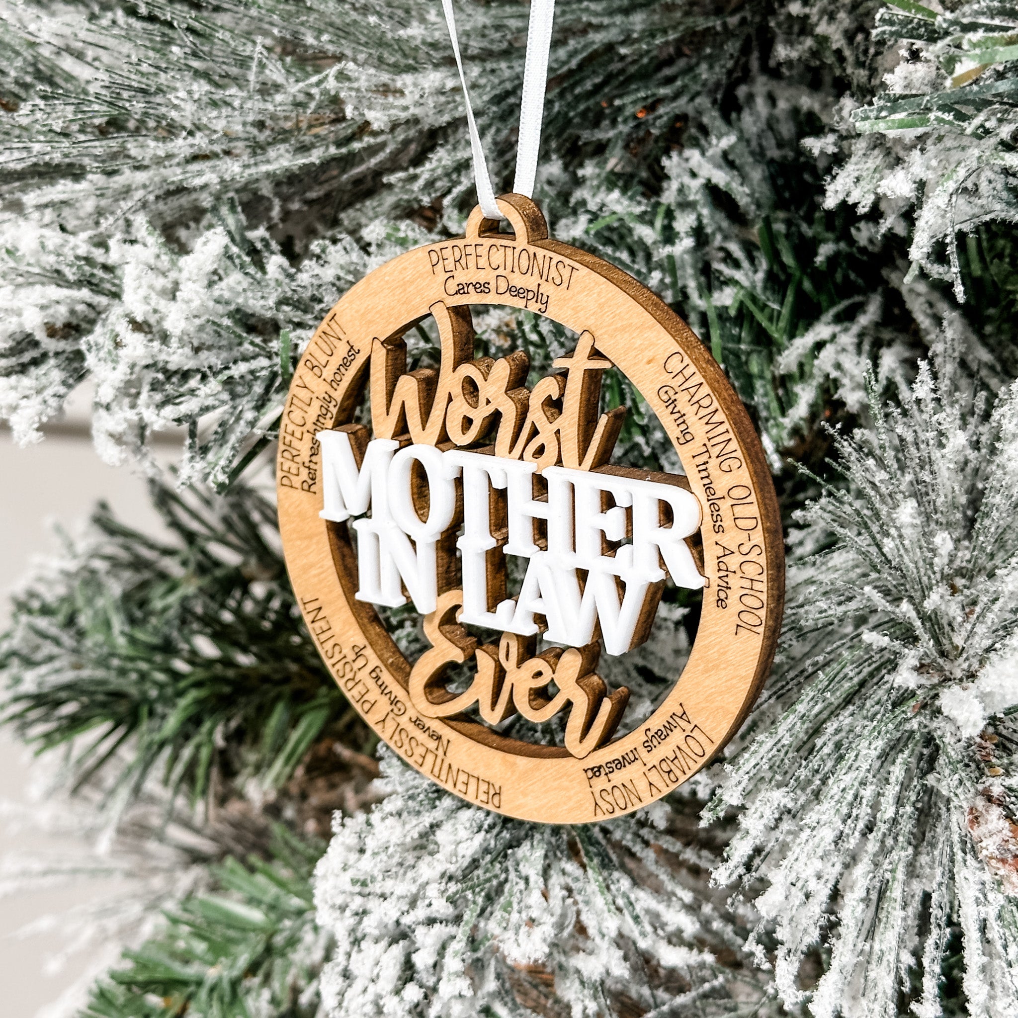 Worst Ever (In The Best Way) • 3D Wood Ornaments • For the People You Love, With a Good Sense of Humour