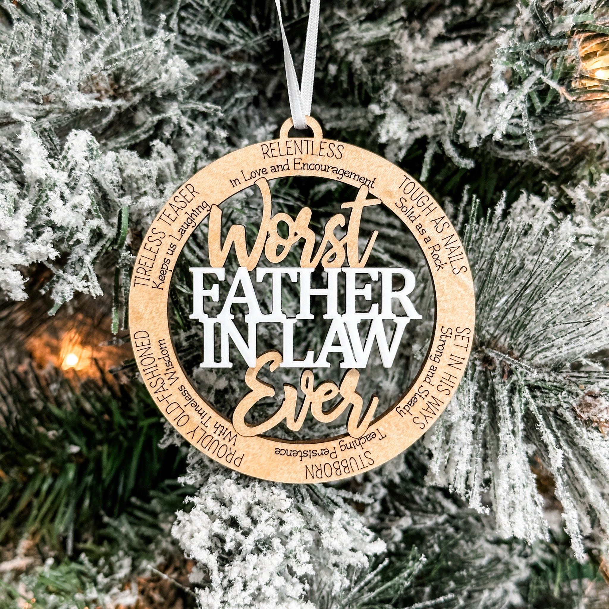 Worst Ever (In The Best Way) • 3D Wood Ornaments • For the People You Love, With a Good Sense of Humour