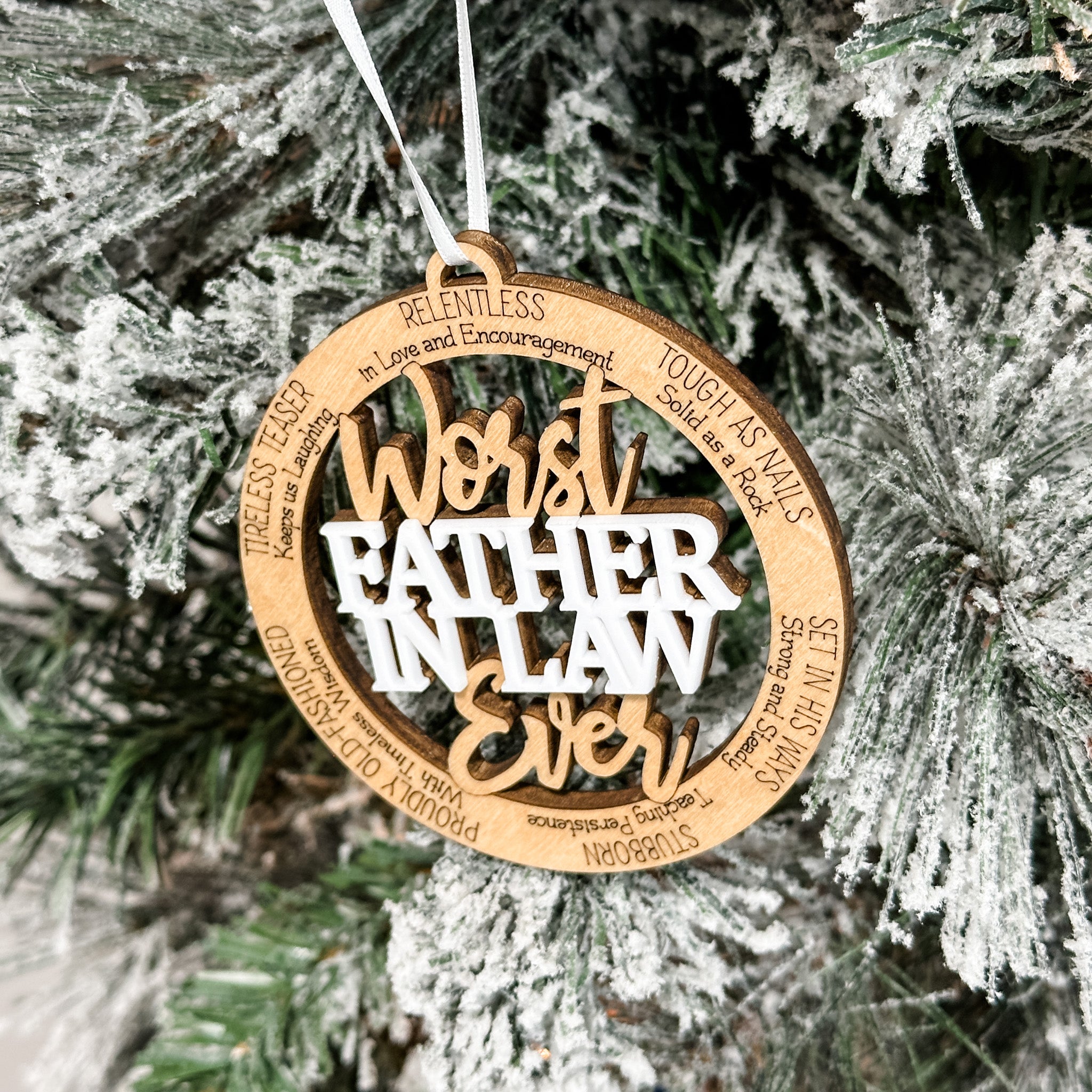 Worst Ever (In The Best Way) • 3D Wood Ornaments • For the People You Love, With a Good Sense of Humour