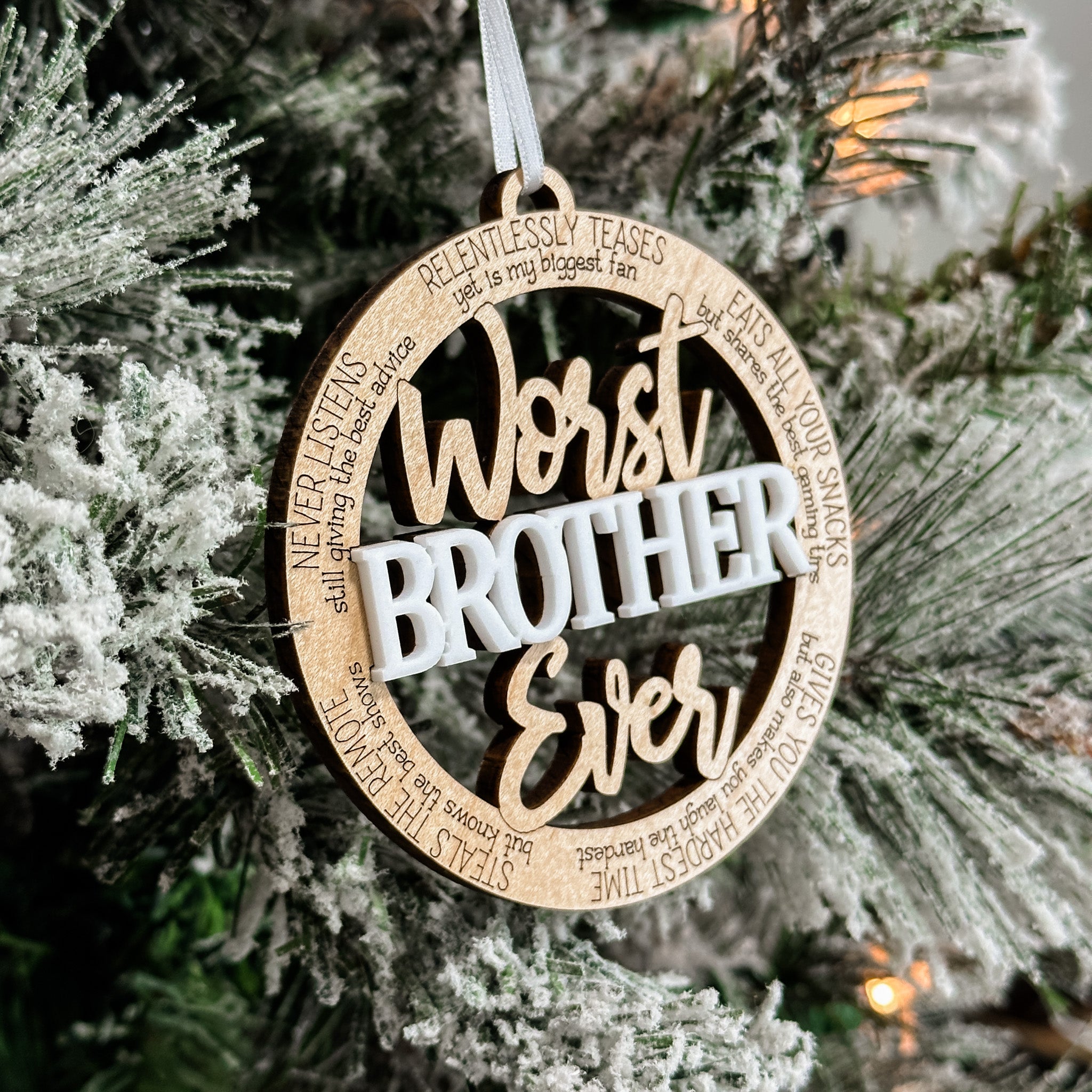 Worst Ever (In The Best Way) • 3D Wood Ornaments • For the People You Love, With a Good Sense of Humour