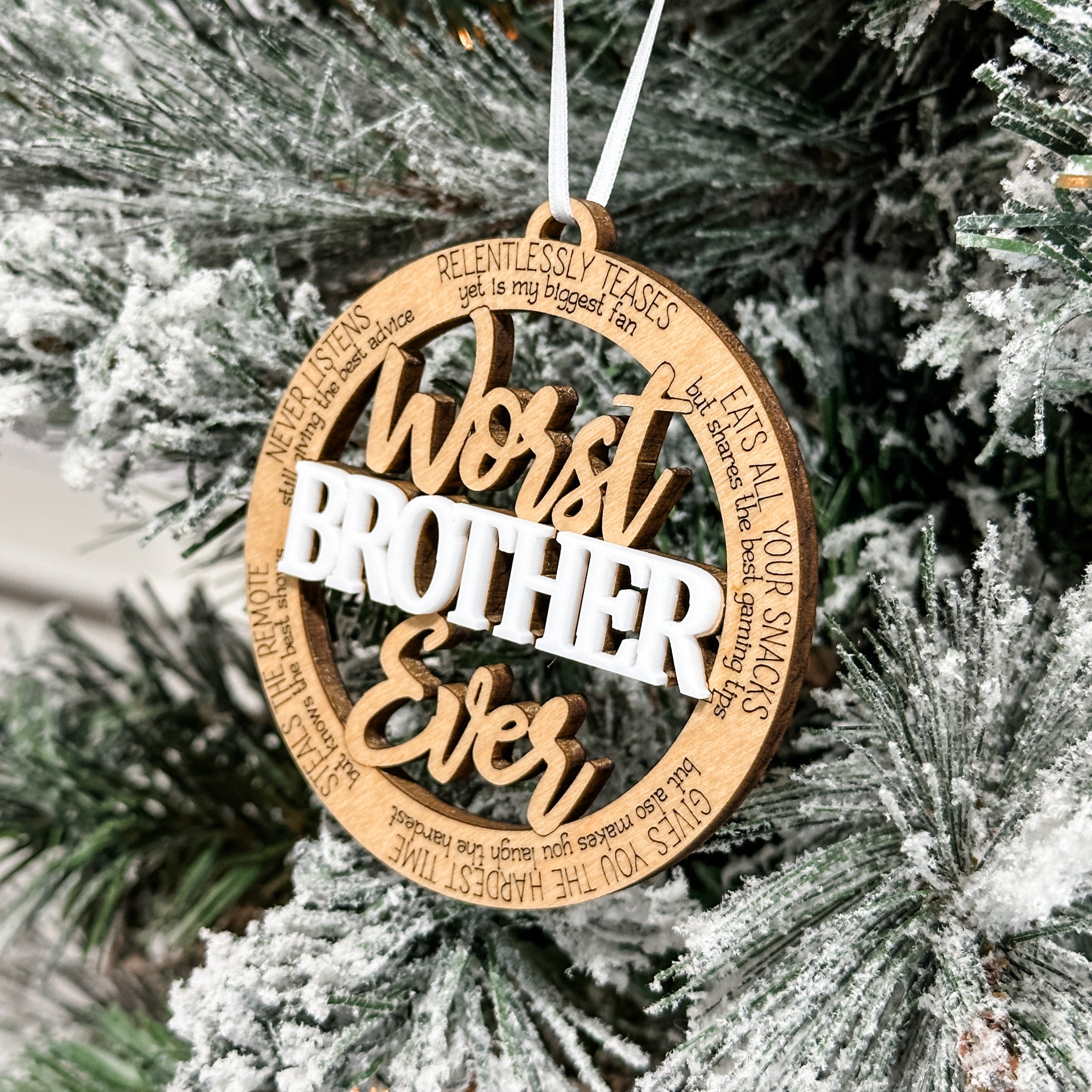Worst Ever (In The Best Way) • 3D Wood Ornaments • For the People You Love, With a Good Sense of Humour