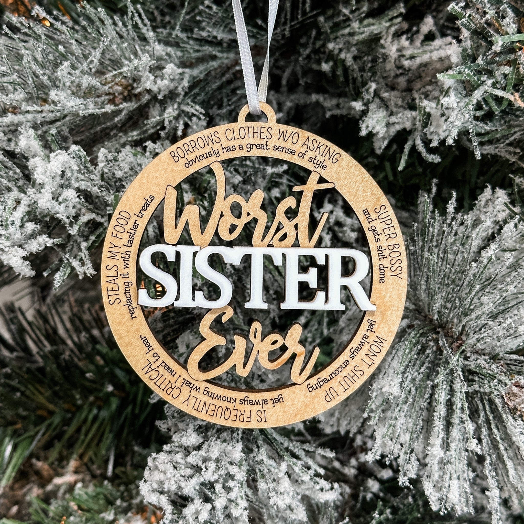 Worst Ever (In The Best Way) • 3D Wood Ornaments • For the People You Love, With a Good Sense of Humour