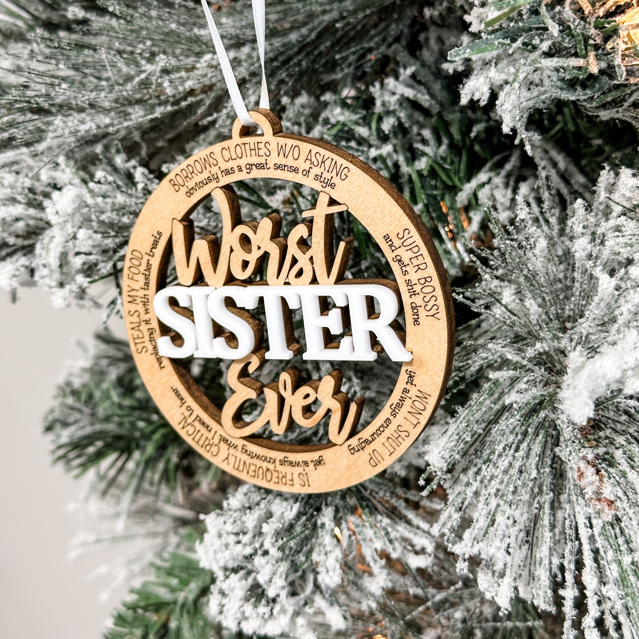 Worst Ever (In The Best Way) • 3D Wood Ornaments • For the People You Love, With a Good Sense of Humour