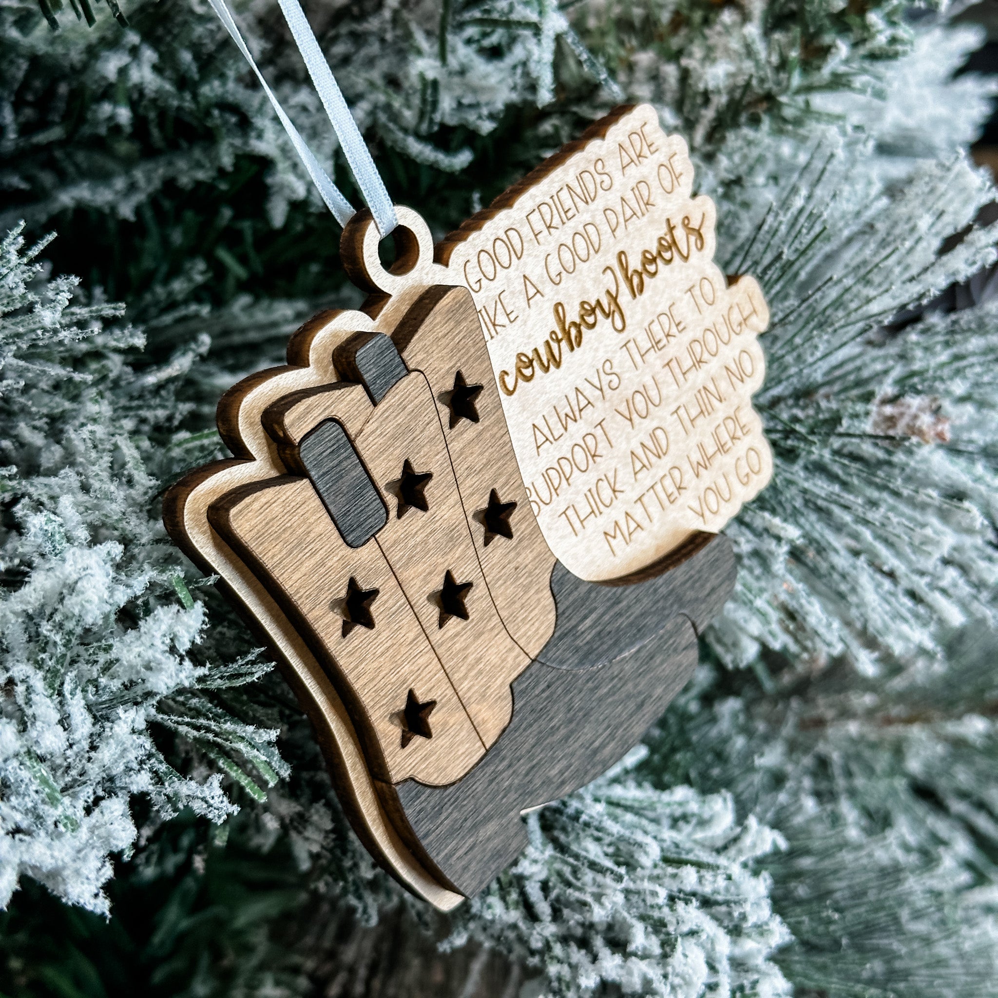 Good Friends Are Like Good Cowboy Boots • 3D Wood Ornament • For Farmers & Ranchers