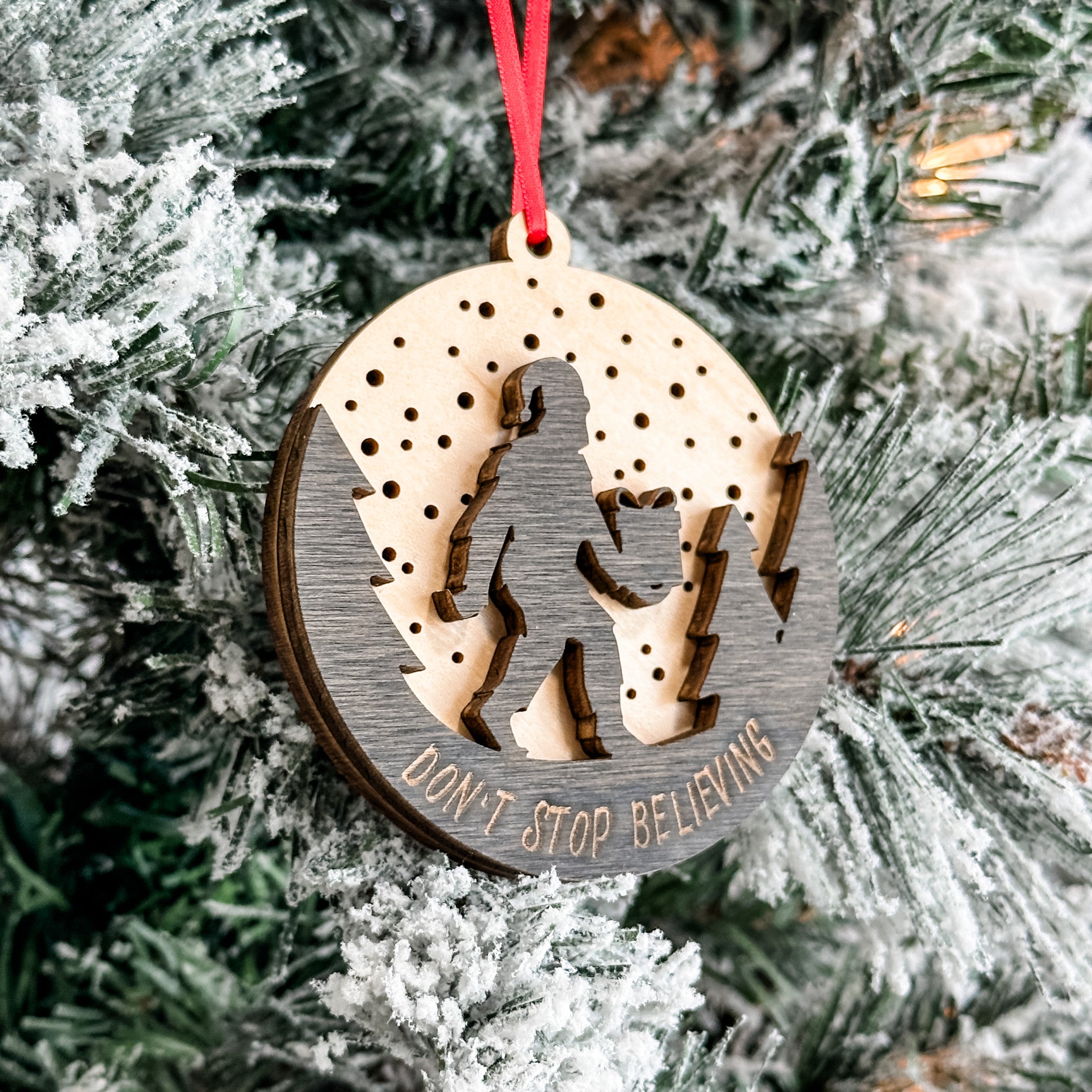 Don’t Stop Believing Sasquatch • 3D Wood Ornament • For Believers & Bigfoot Fans