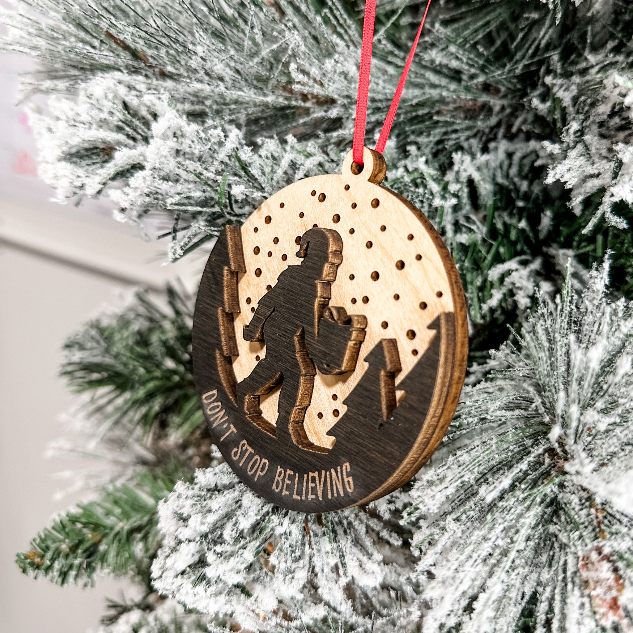 Don’t Stop Believing Sasquatch • 3D Wood Ornament • For Believers & Bigfoot Fans