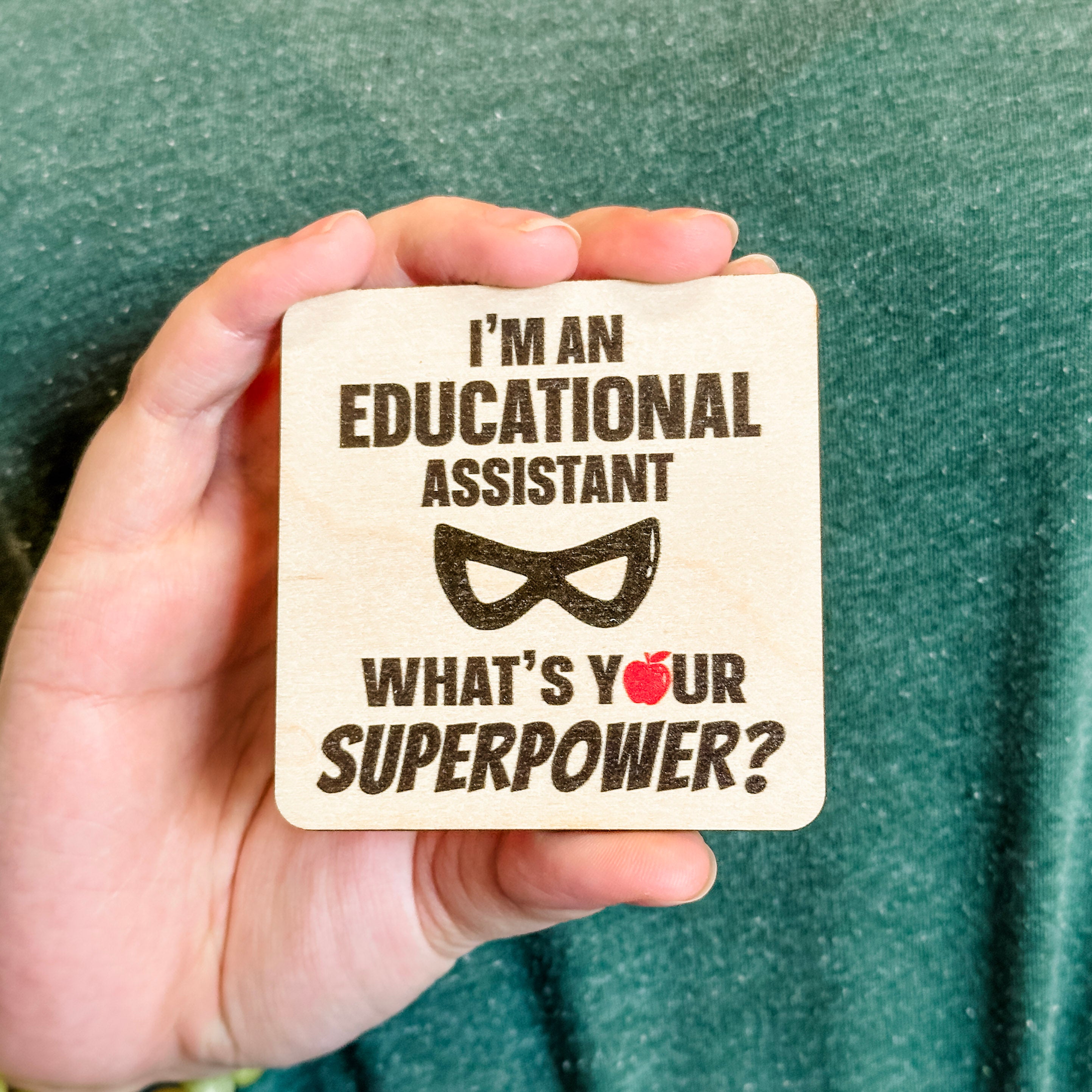 Teacher & Educator • Wood Magnet • For End of School Year / School Christmas Gifts