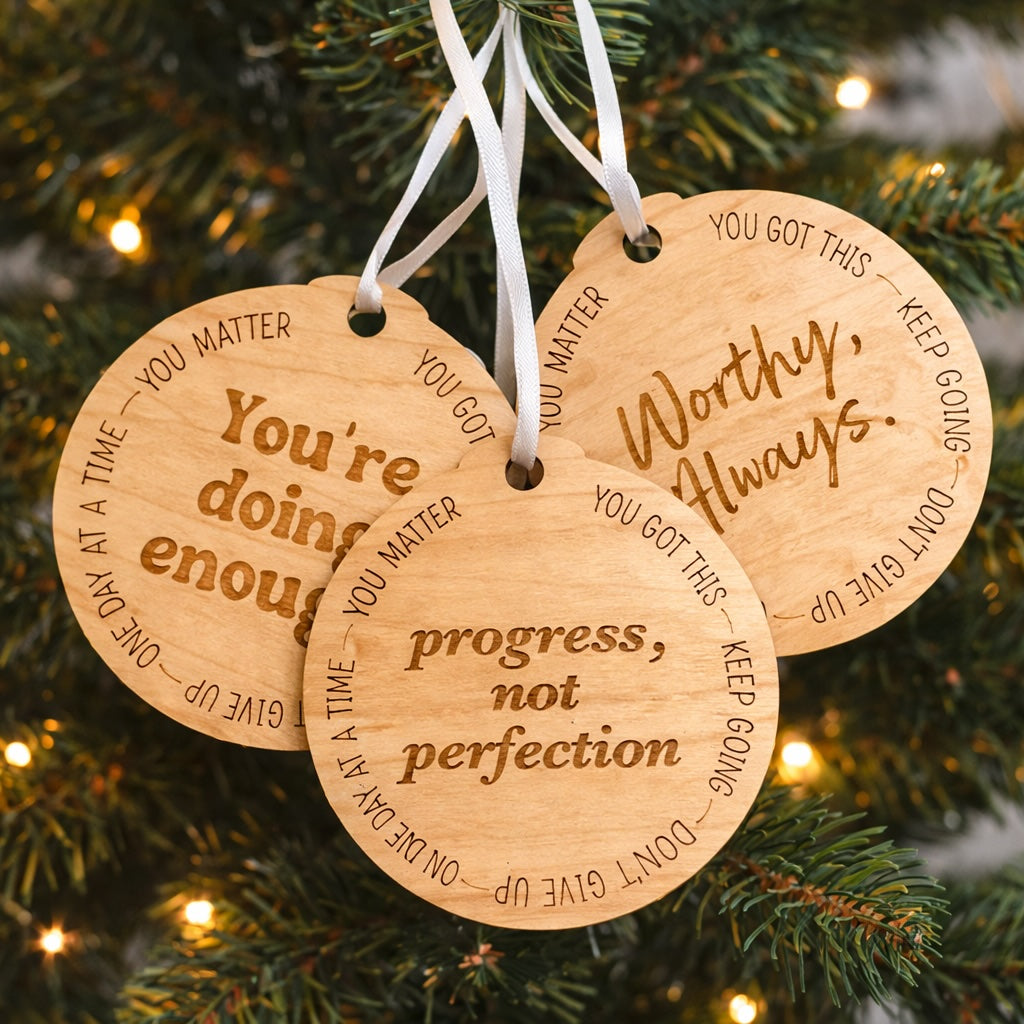 Affirmation and Support Ornaments
