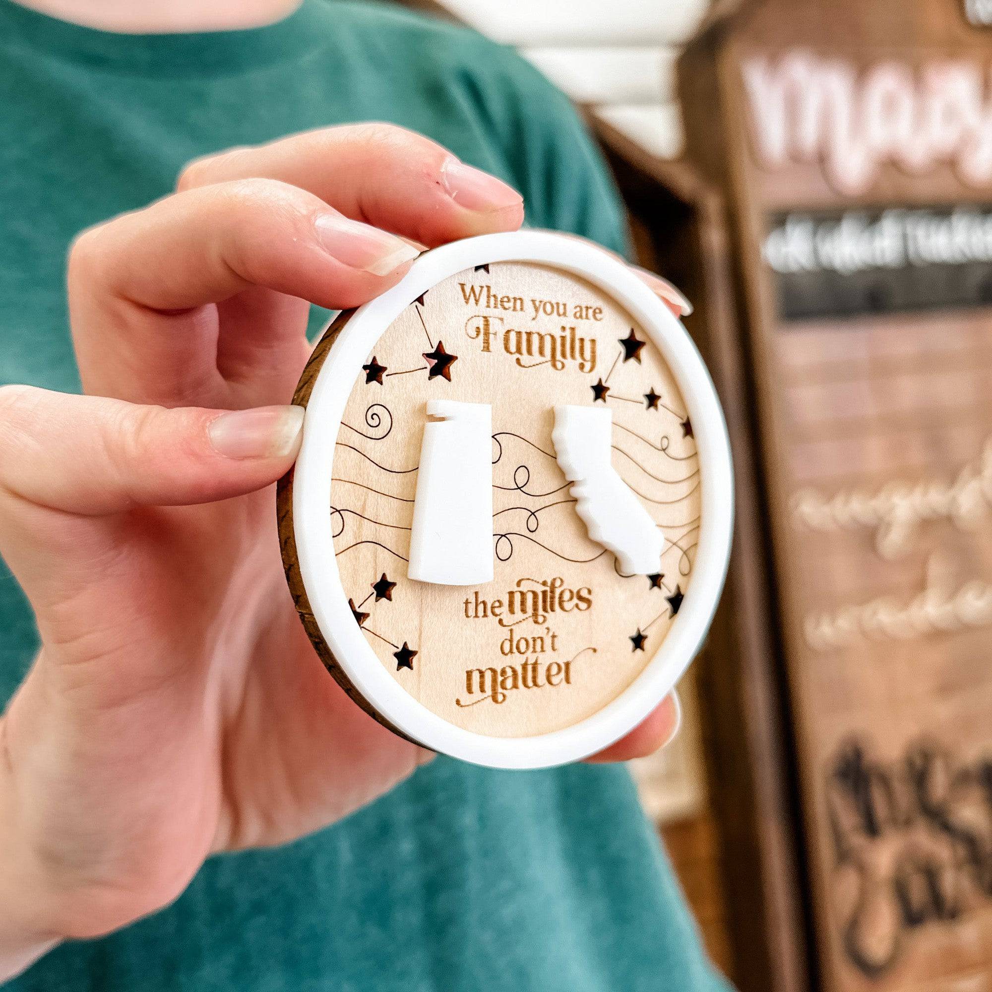 The Miles Don’t Matter • Personalized Ornament, Magnet, or Mini Sign • For Family & Friends Who Live Far Apart