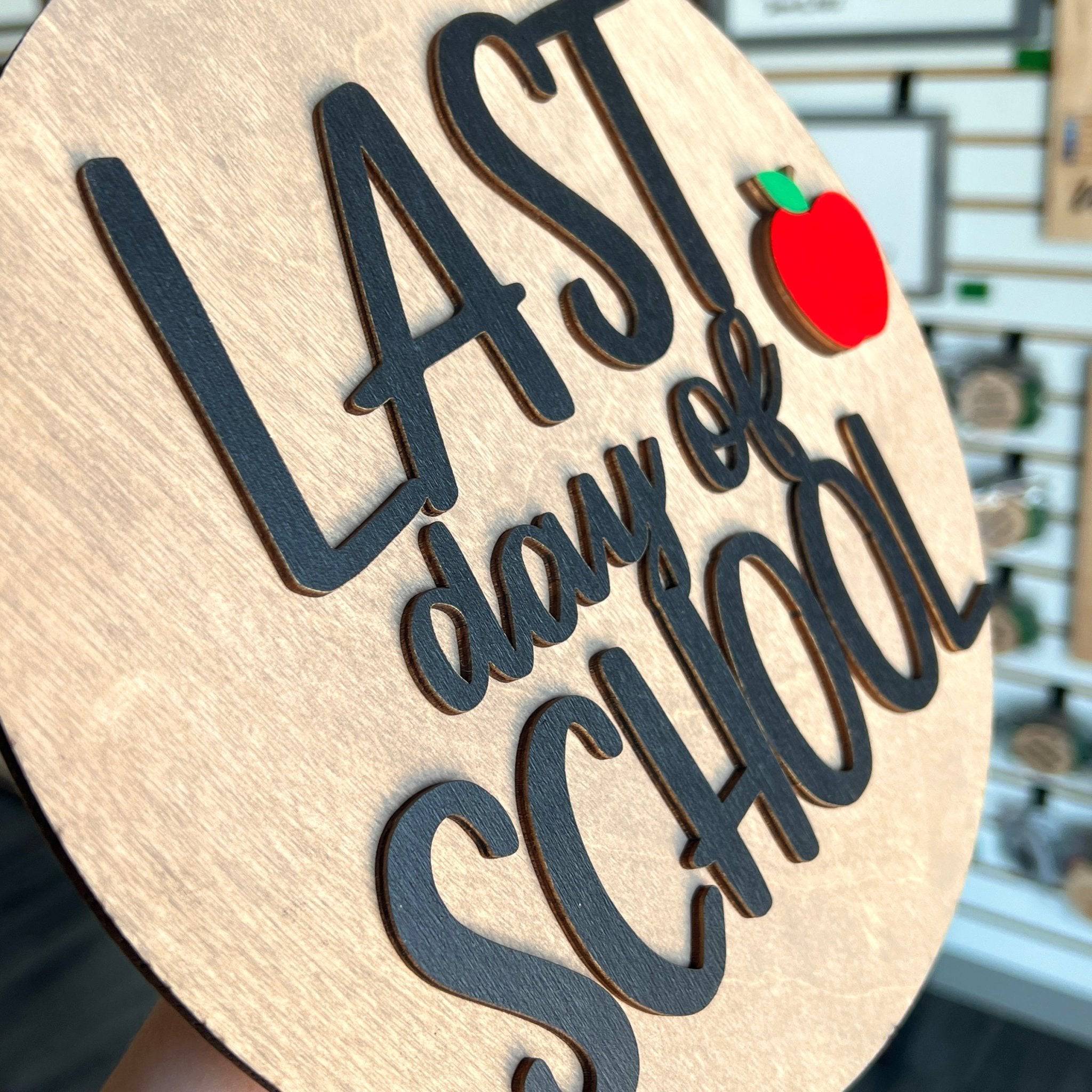 First Day Of School Last Day Of School Reversible Mini Sign - Sticks & Doodles