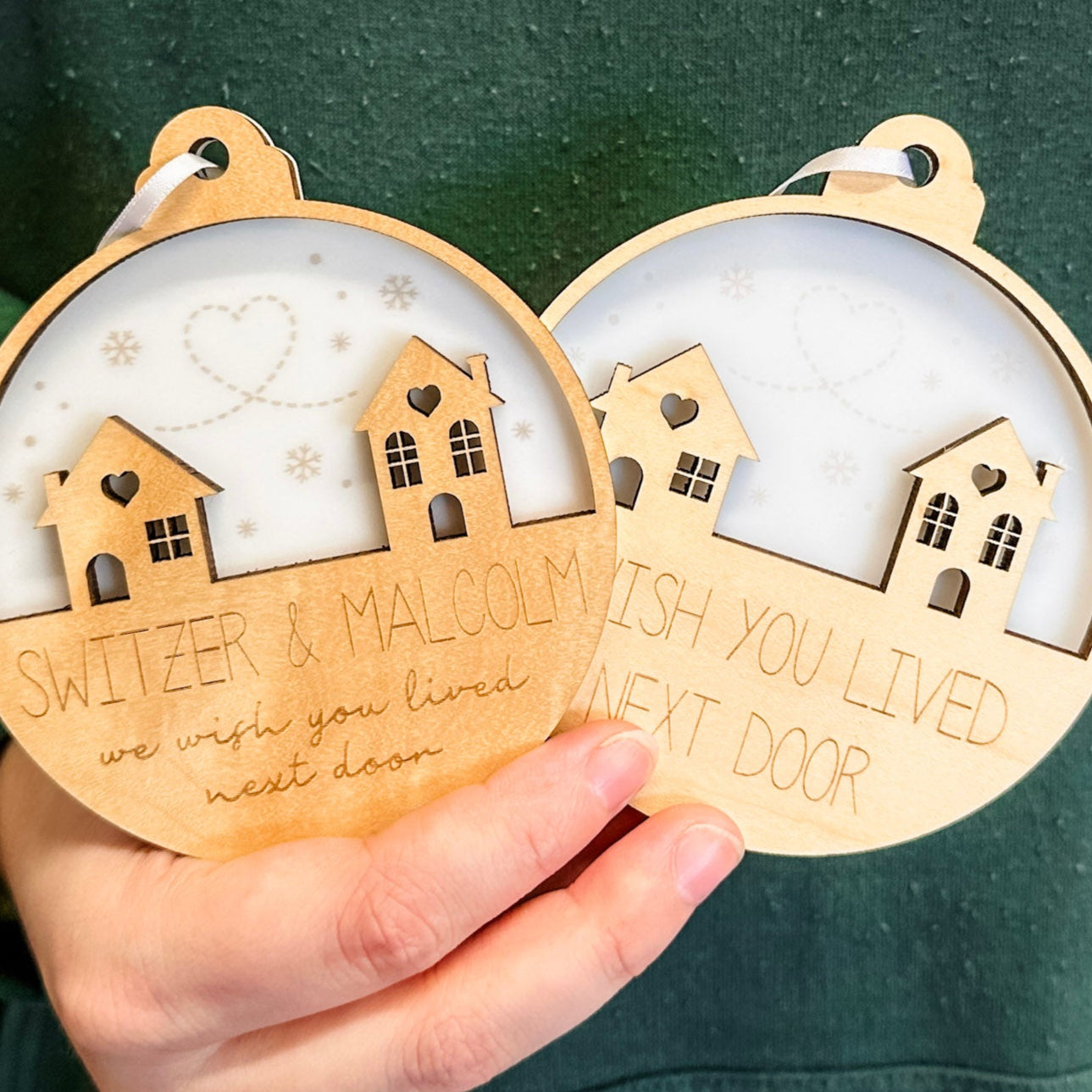 Wish You Lived Next Door Ornament