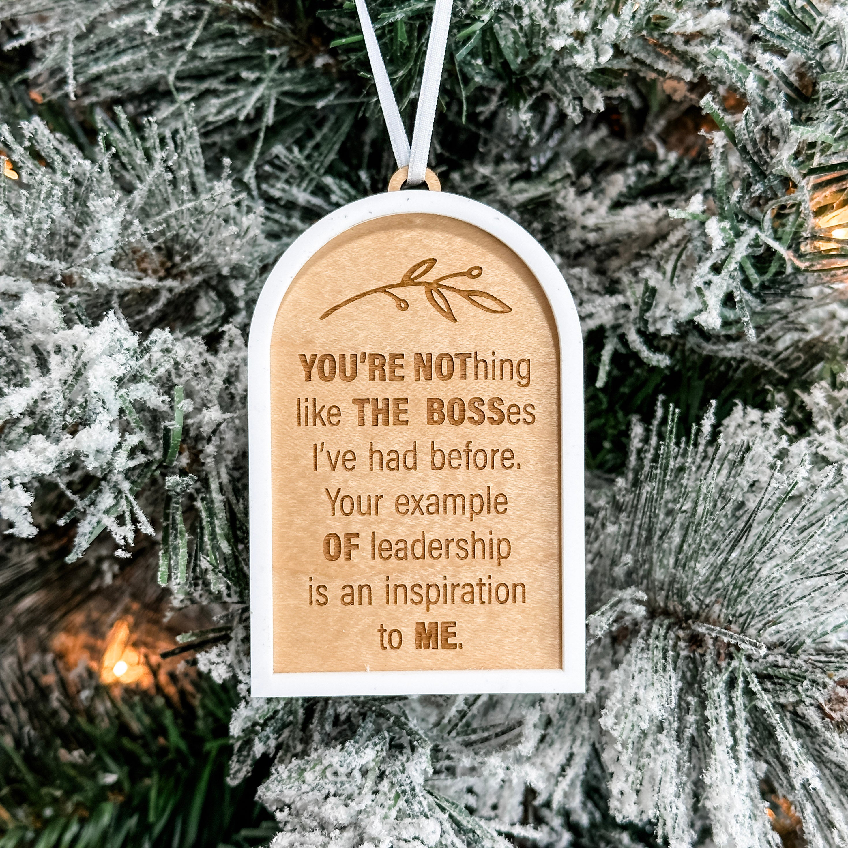 You're Not The Boss Of Me • Wood & Acrylic Ornament • For Your Boss, Manager, or Supervisor