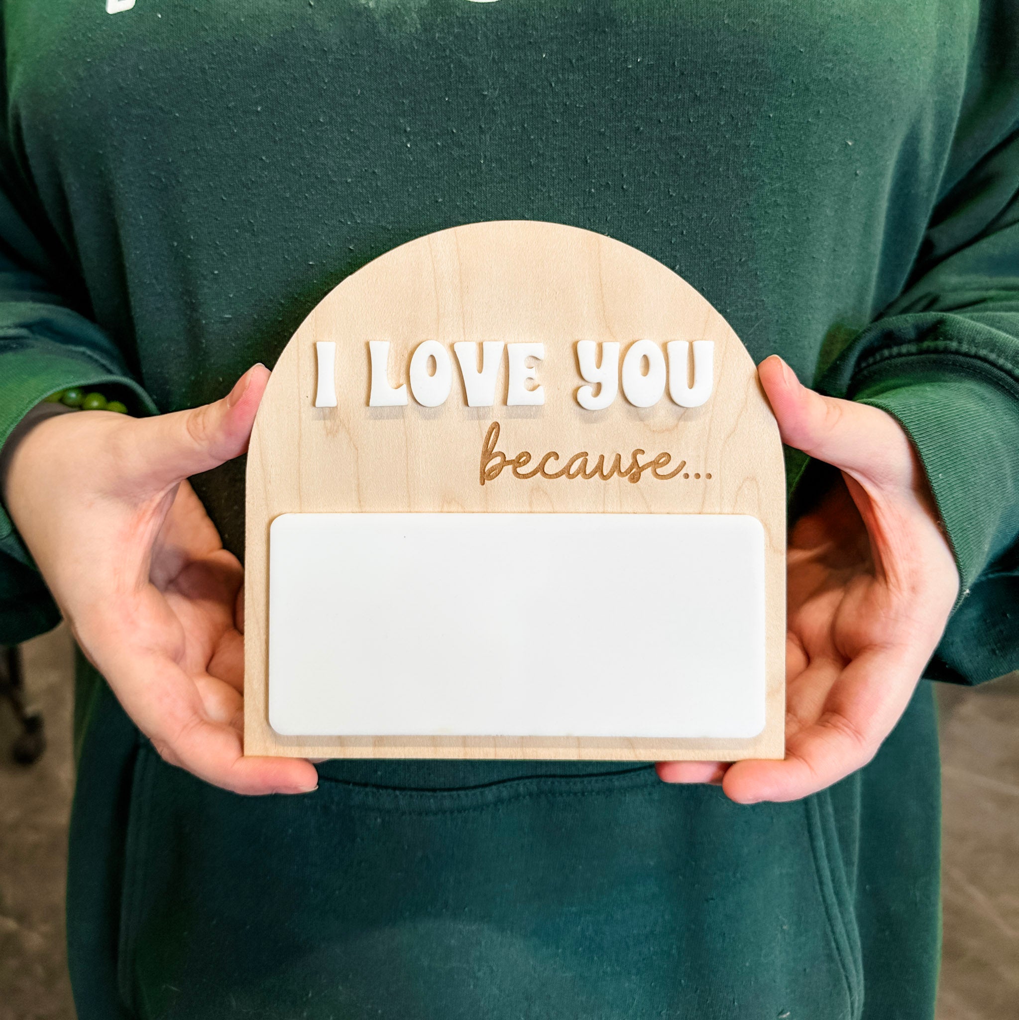 I Love You Because Mini Sign