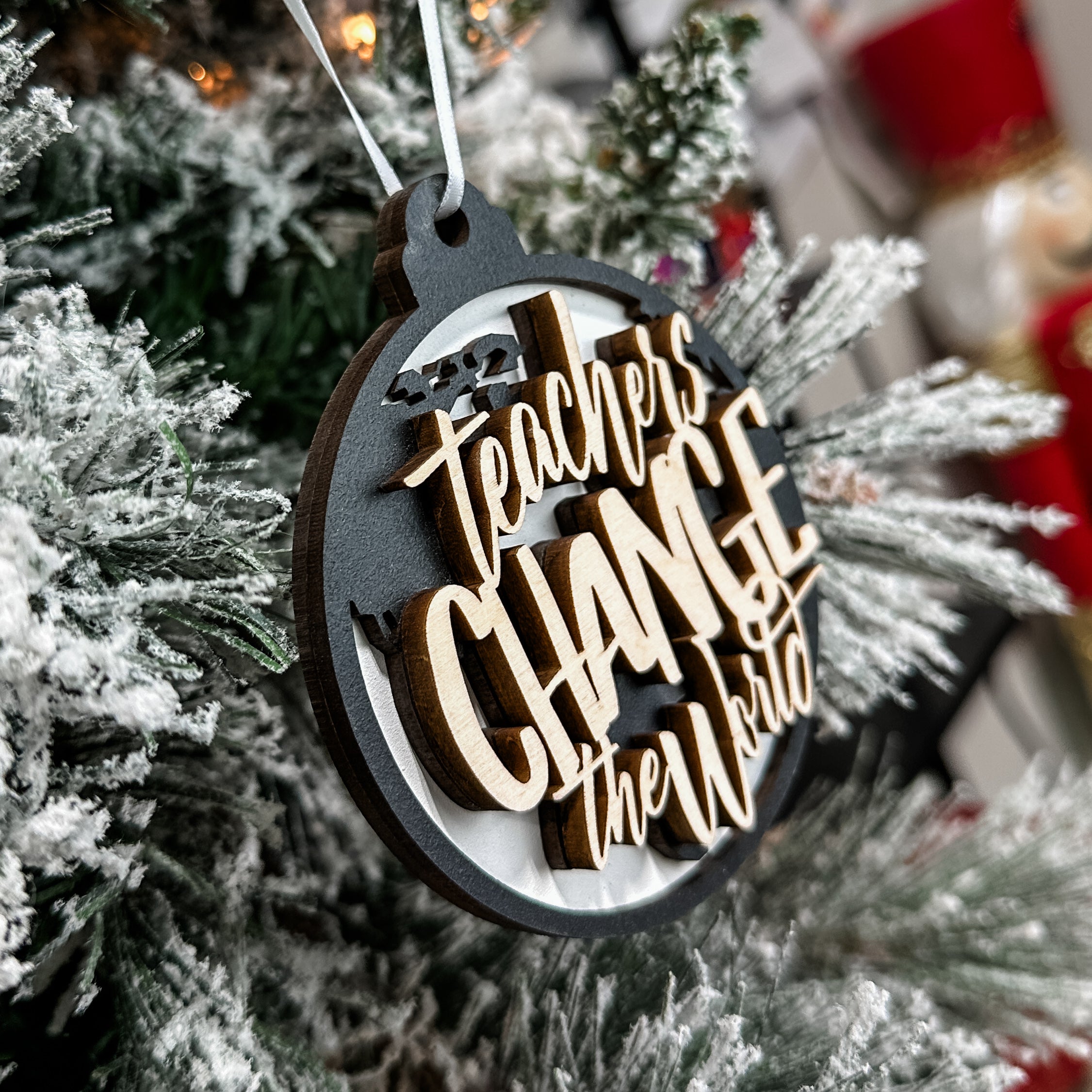 Teachers Change the World • Wooden Ornament, Magnet, or Mini Sign • For Teacher Gifts & Appreciation