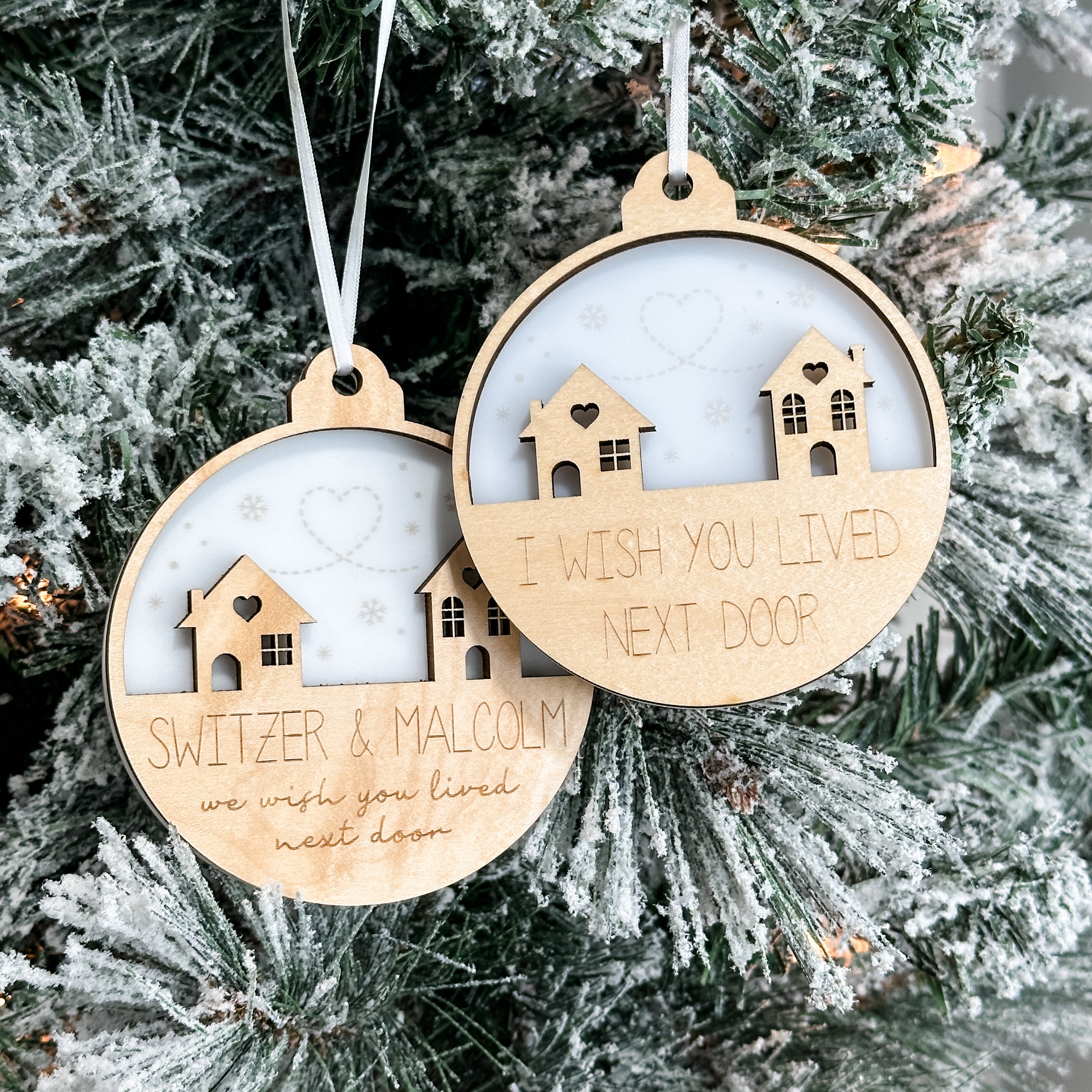Wish You Lived Next Door Ornament