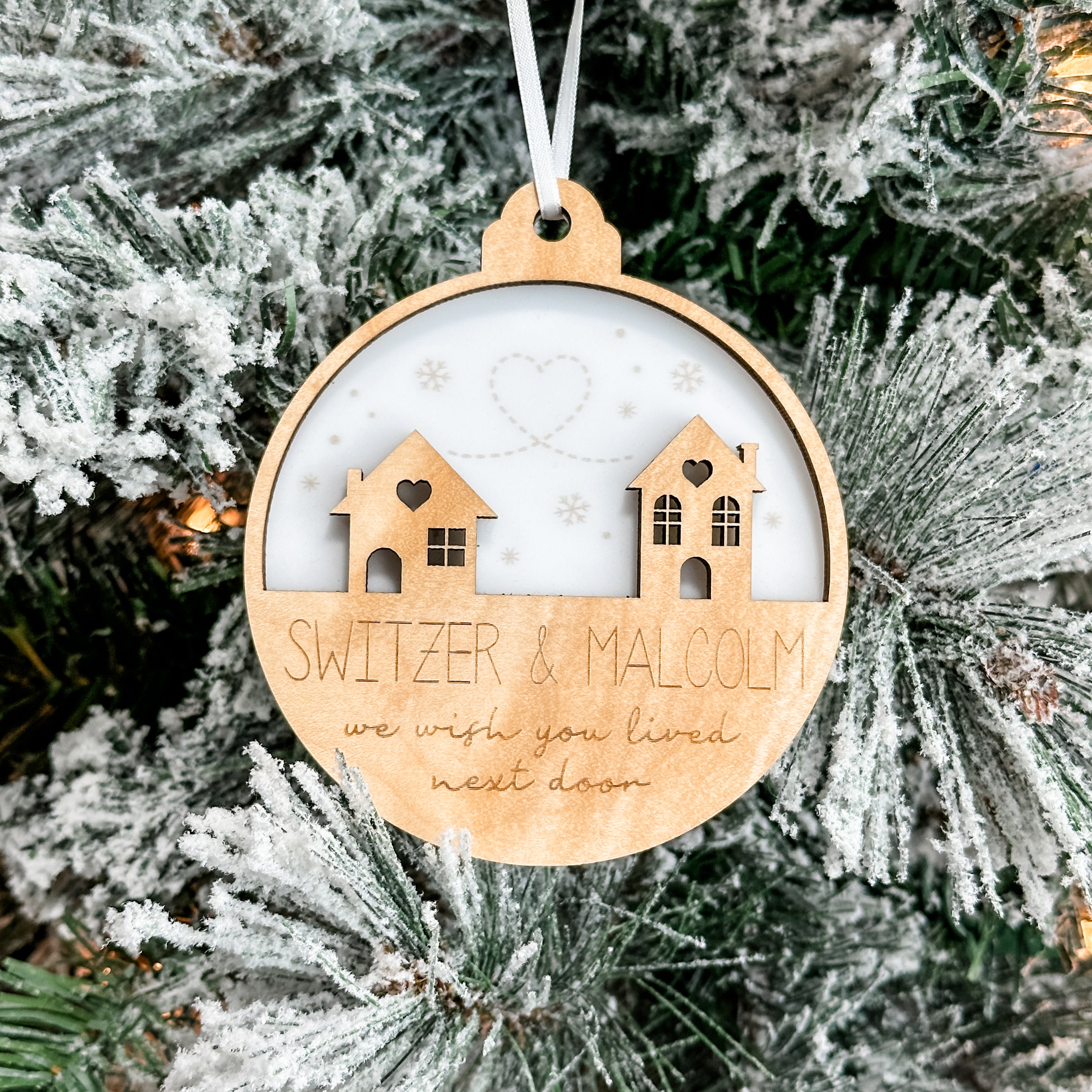 Wish You Lived Next Door Ornament