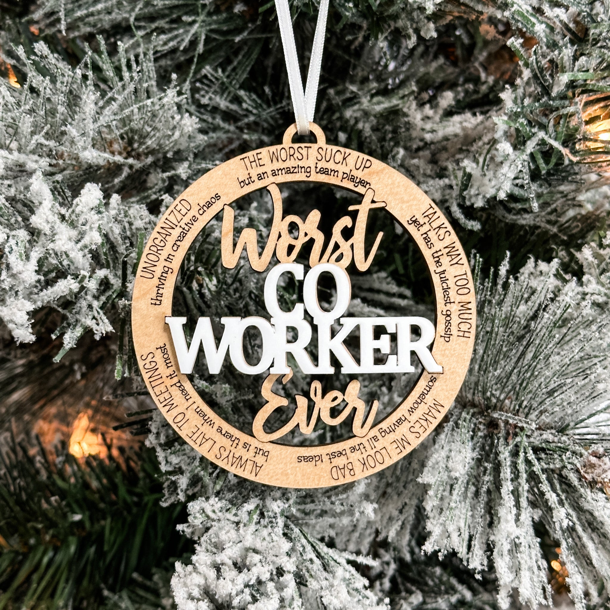 Worst Ever (In The Best Way) • 3D Wood Ornaments • For the People You Love, With a Good Sense of Humour