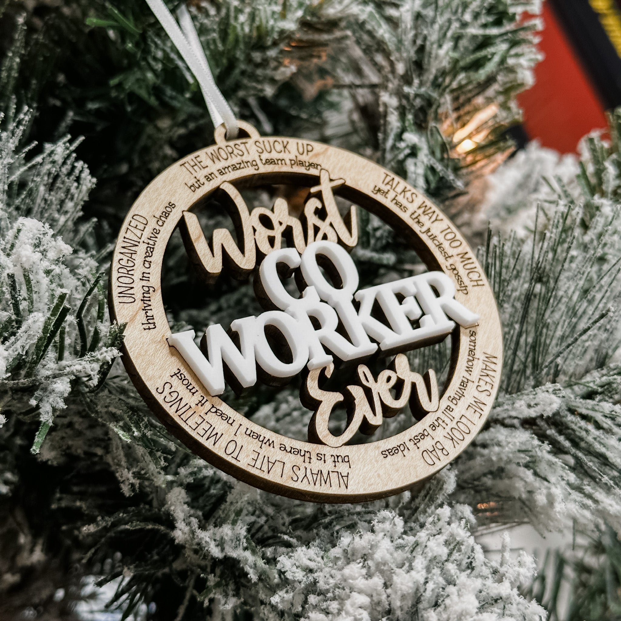 Worst Ever (In The Best Way) • 3D Wood Ornaments • For the People You Love, With a Good Sense of Humour