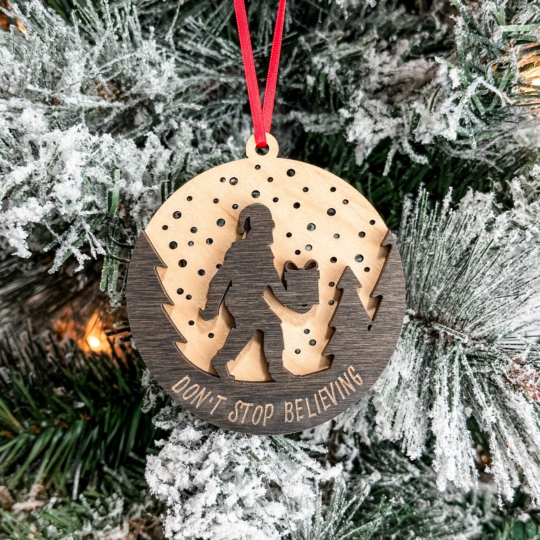 Don’t Stop Believing Sasquatch • 3D Wood Ornament • For Believers & Bigfoot Fans