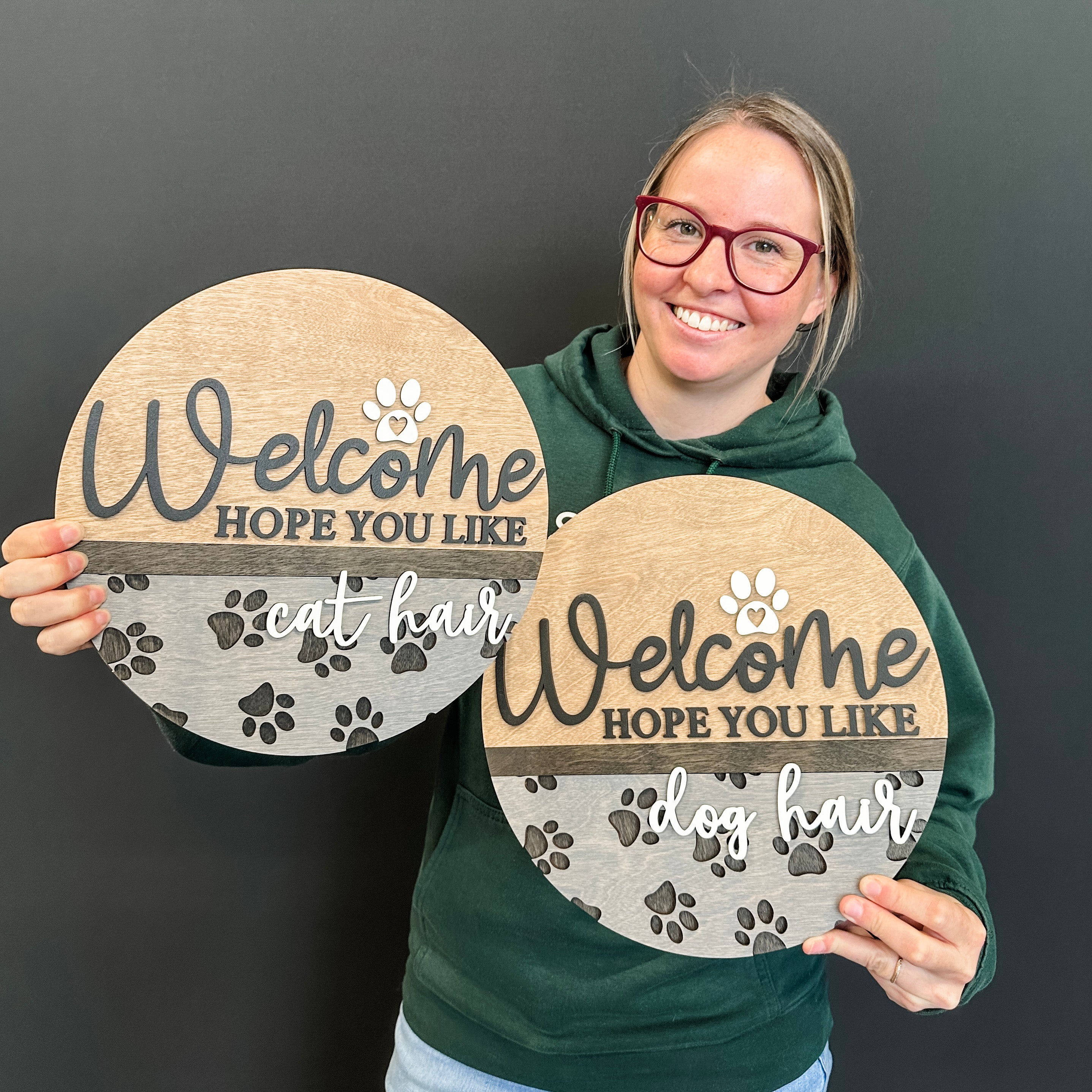 Welcome, Hope You Like Dog / Cat Hair | 3D Wood Sign