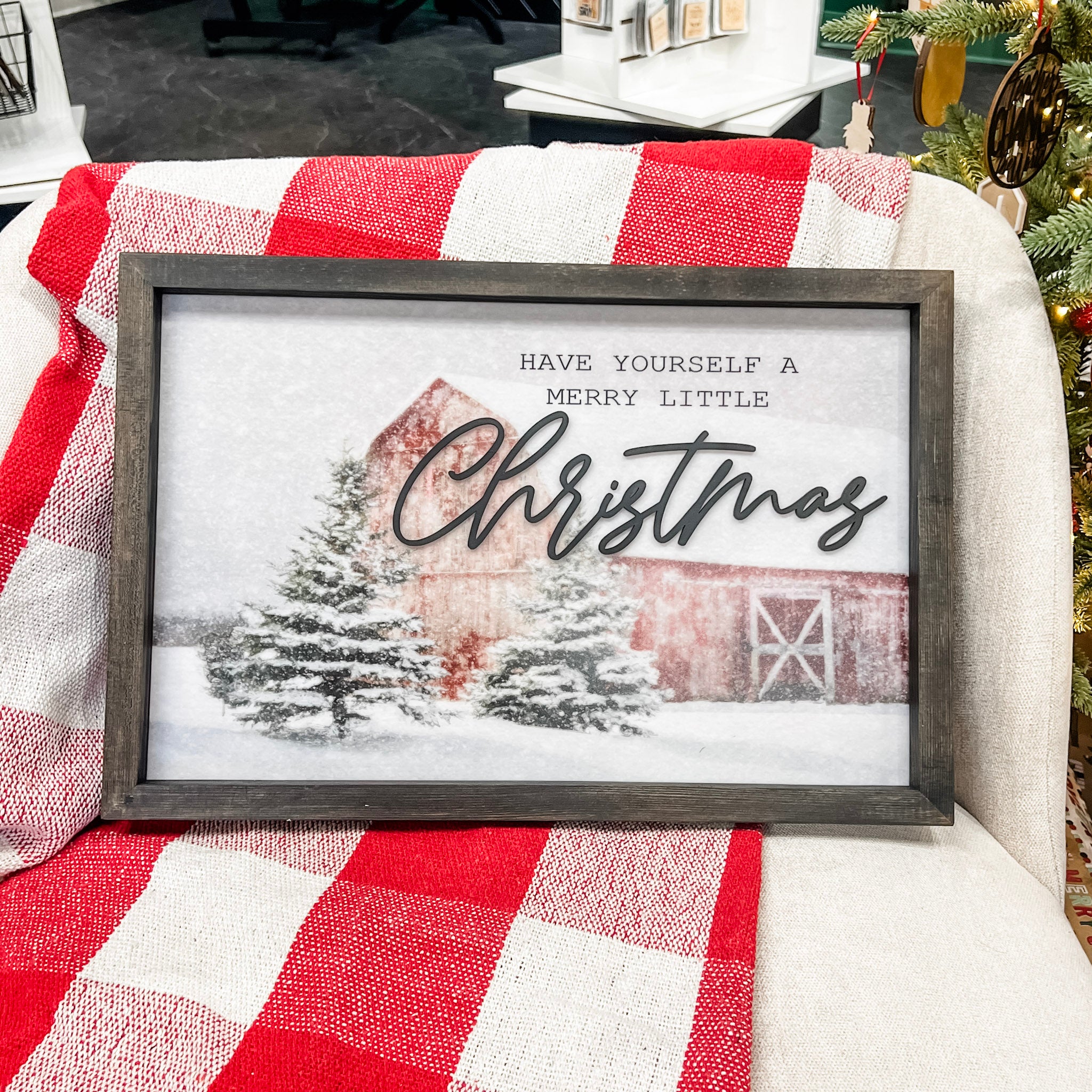 Have Yourself a Merry Little Christmas | Acrylic Sign