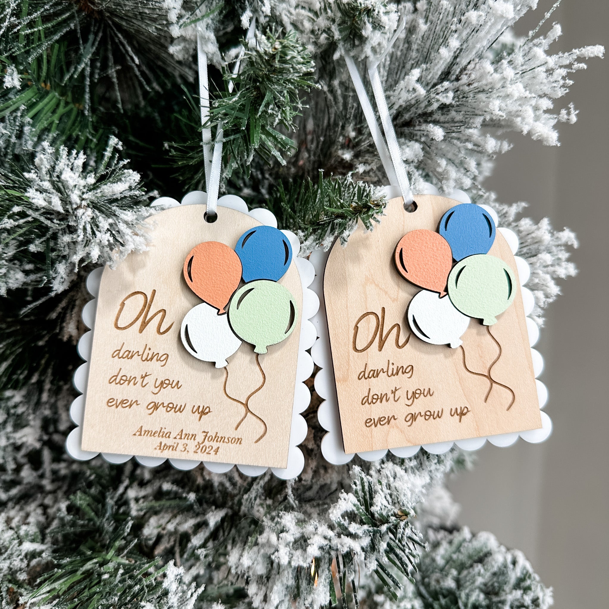 Oh Darling Don't You Ever Grow Up Ornament