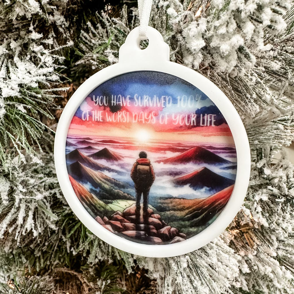 You Have Survived 100% of The Worst Days Of Your Life Acrylic Ornament - Sticks & Doodles