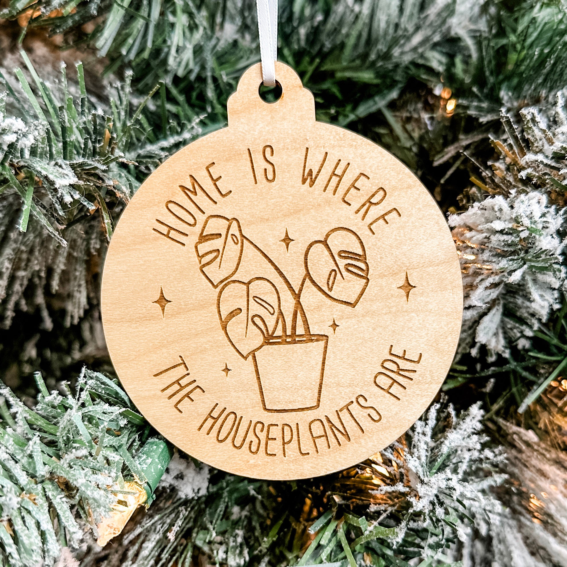 Home is Where the Houseplants Are | Wooden Engraved Ornament