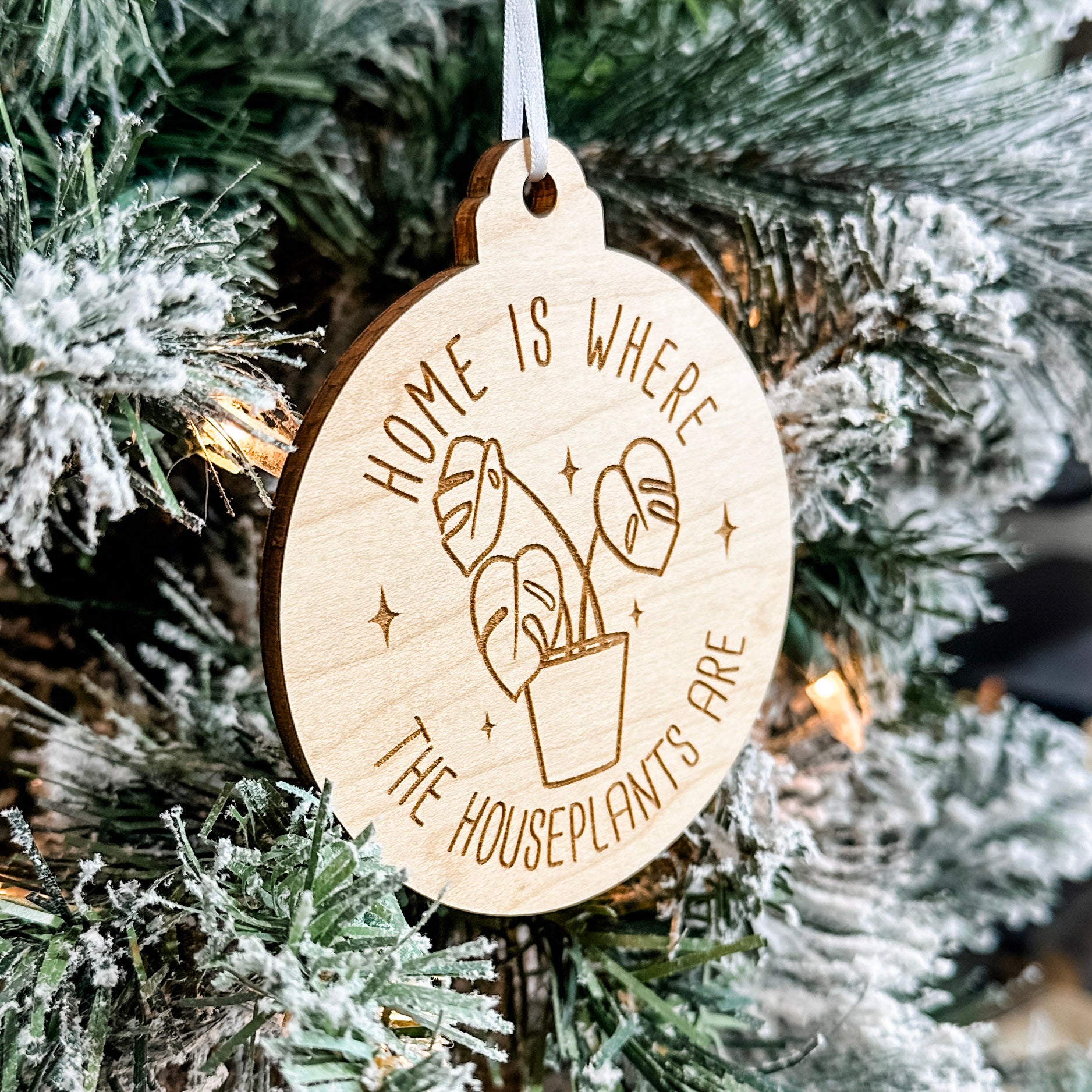 Home is Where the Houseplants Are | Wooden Engraved Ornament