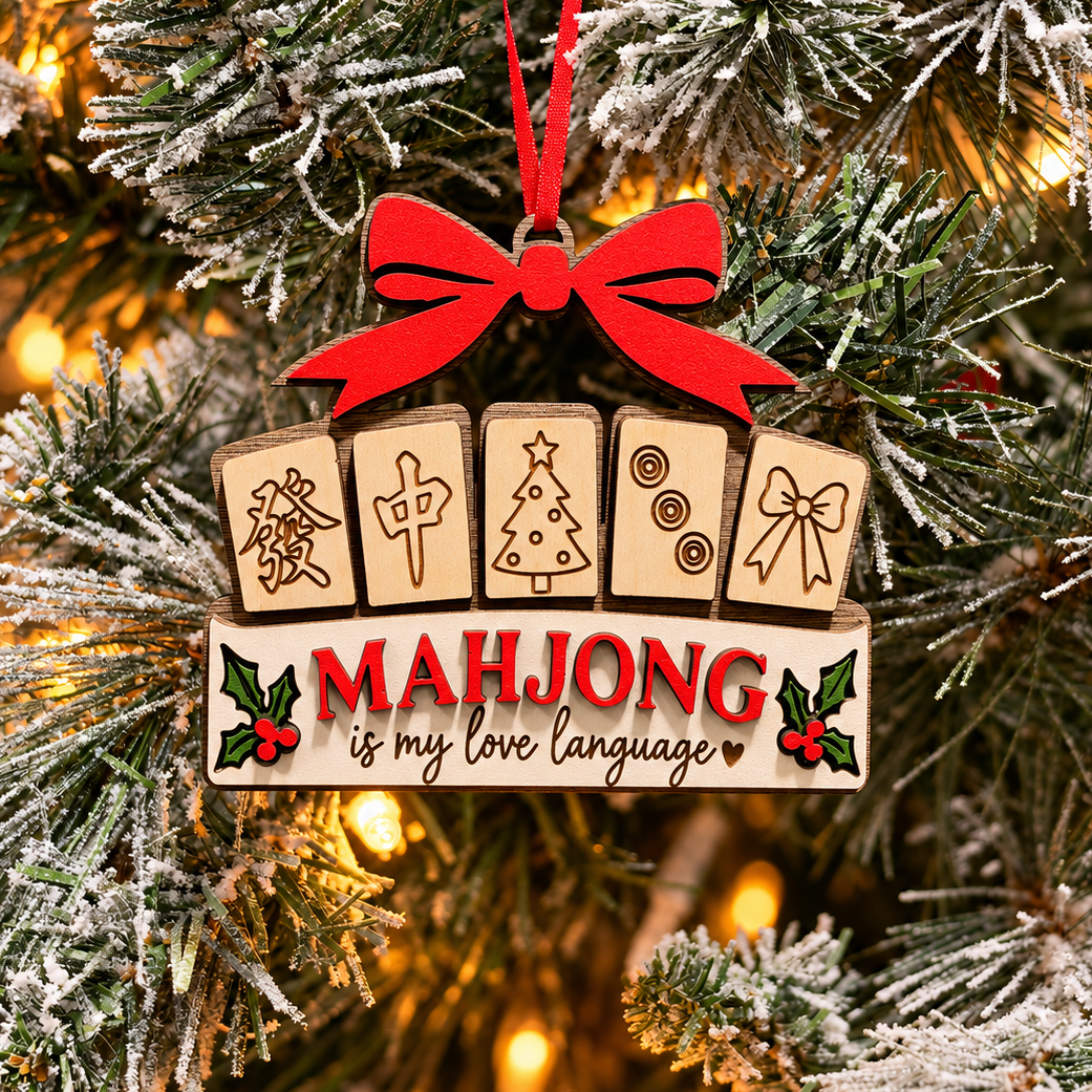 Mahjong Is My Love Language Ornament