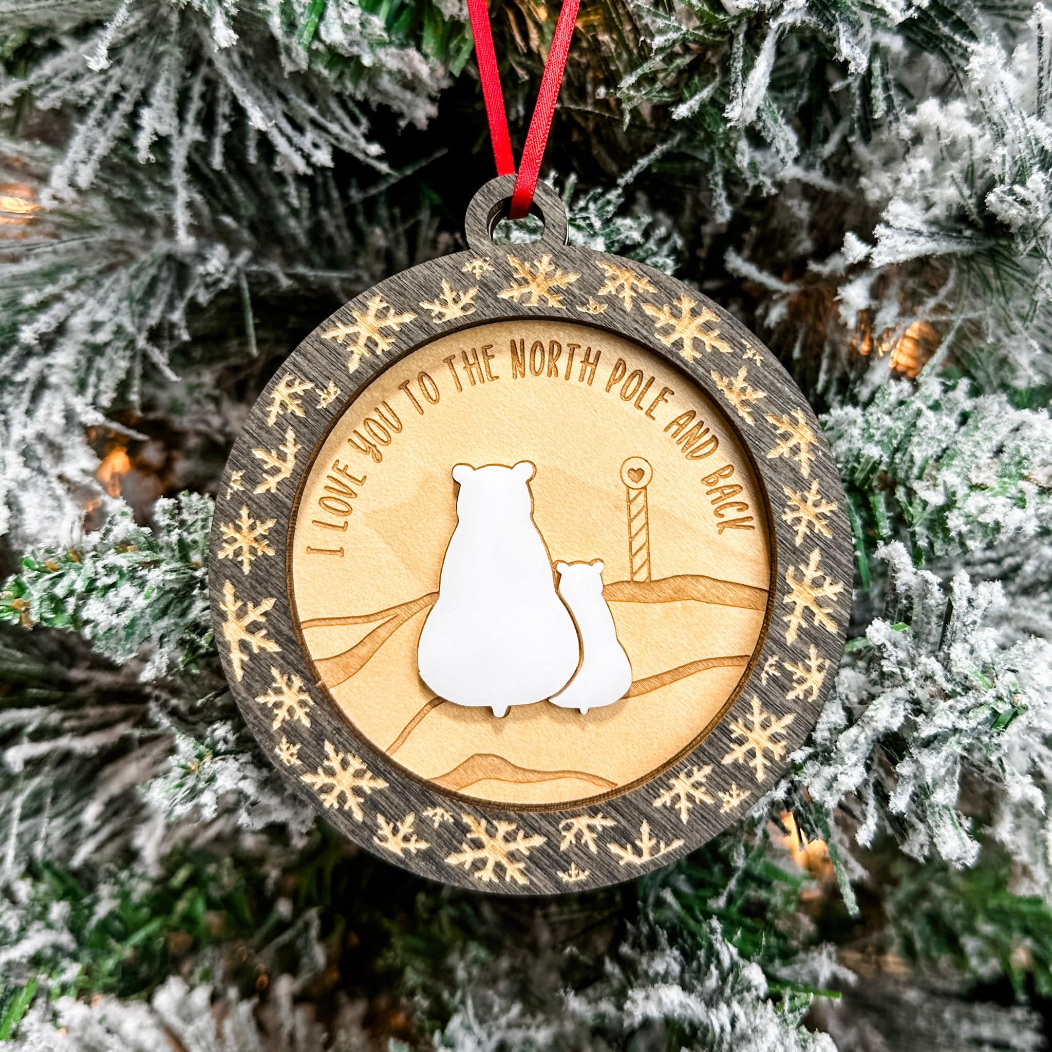 I Love You to the North Pole and Back • 3D Wood Ornament