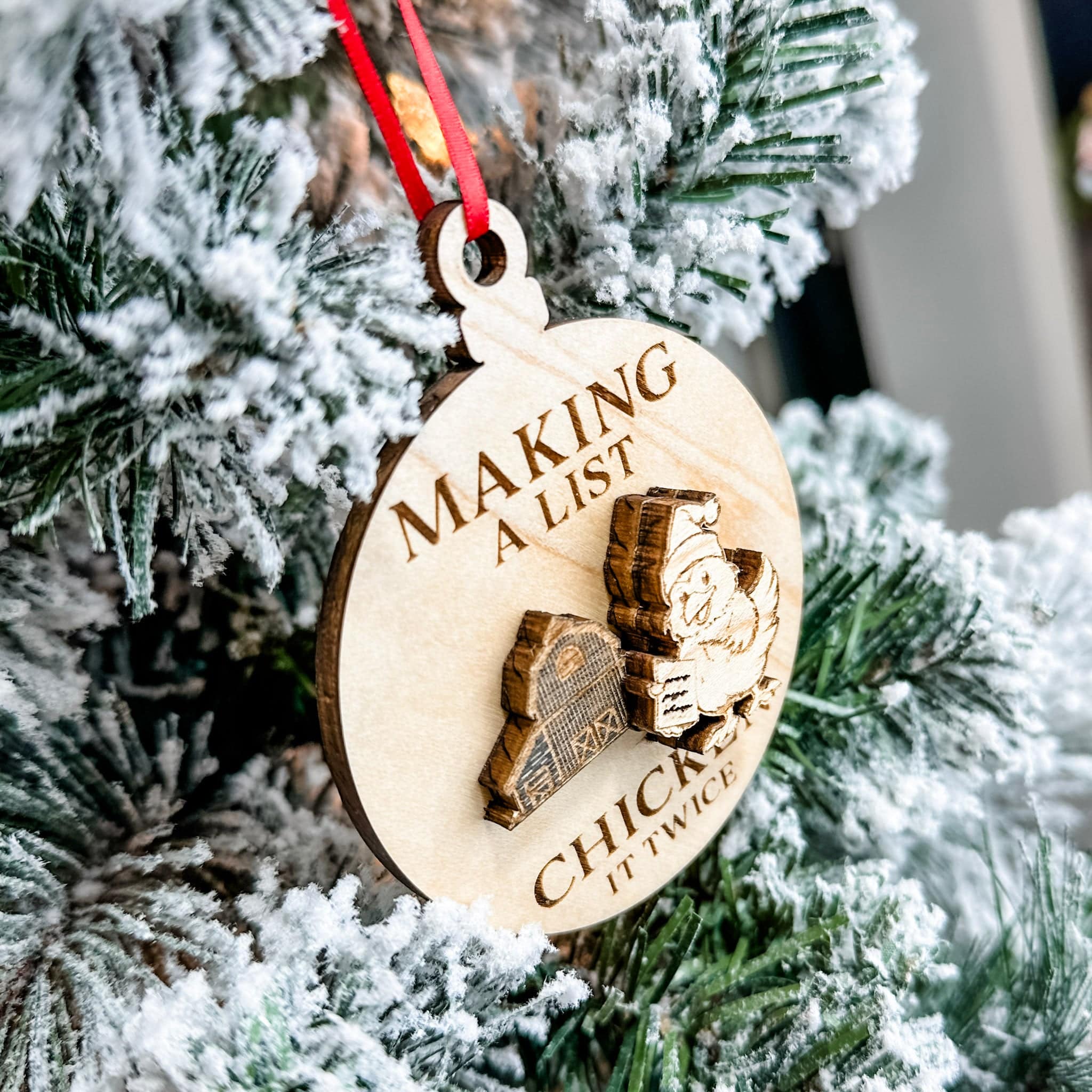 Making A List Chicken It Twice • 3D Wood Ornament