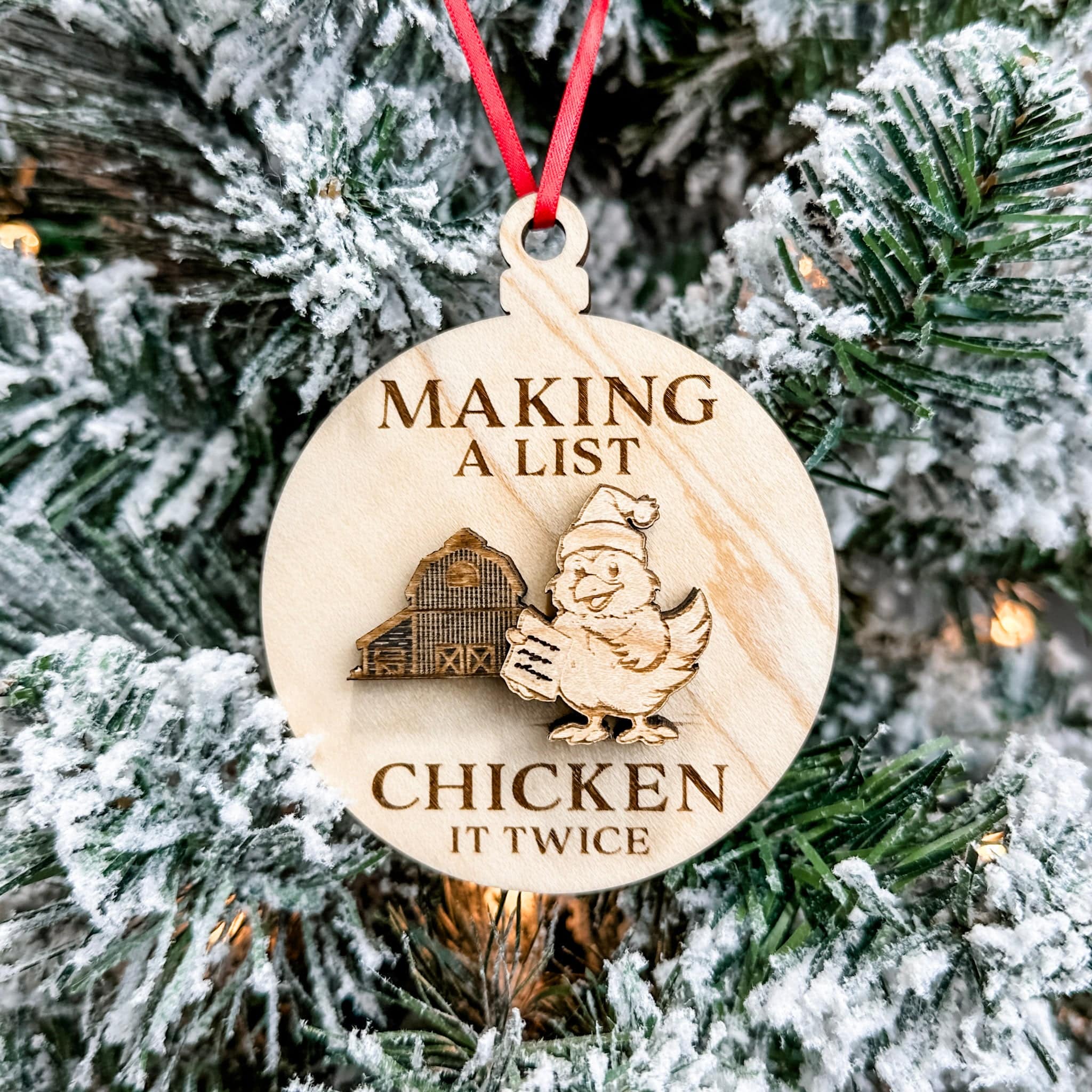 Making A List Chicken It Twice • 3D Wood Ornament