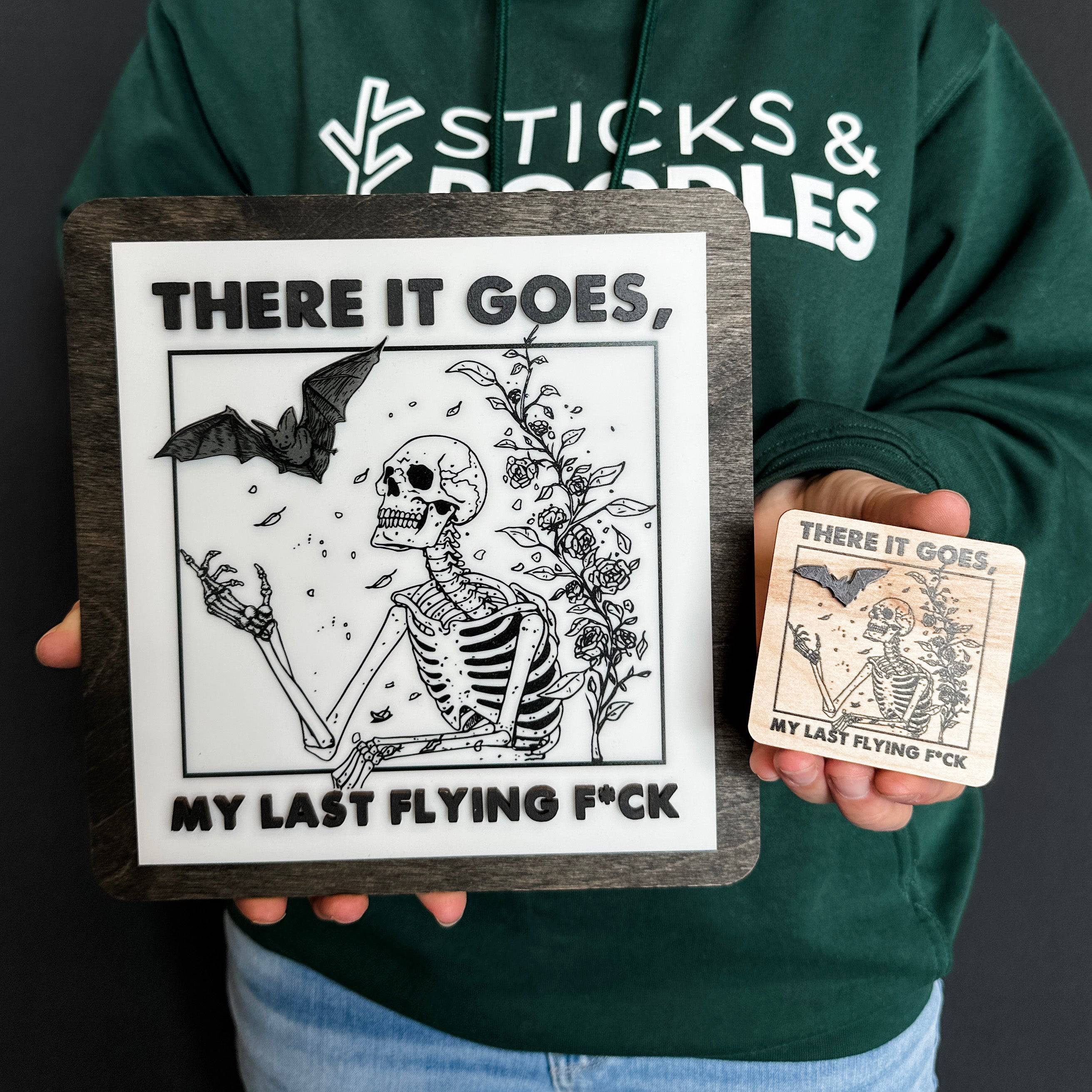 My Last Flying F*** • Magnet or Mini Sign • For Gothic & Halloween Decor