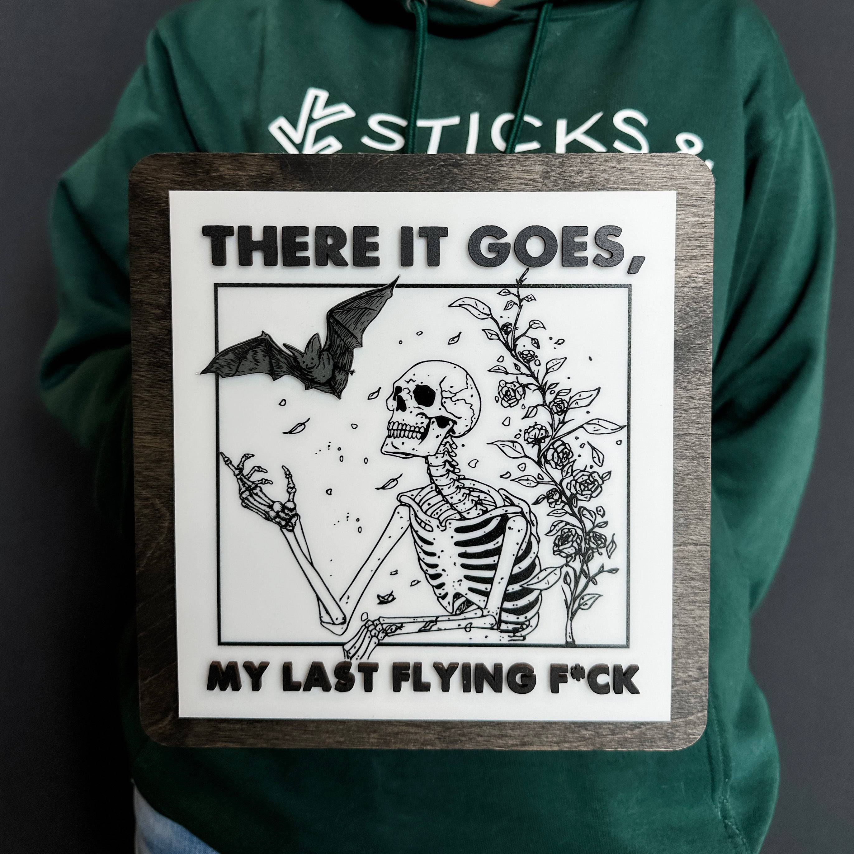 My Last Flying F*** • Magnet or Mini Sign • For Gothic & Halloween Decor