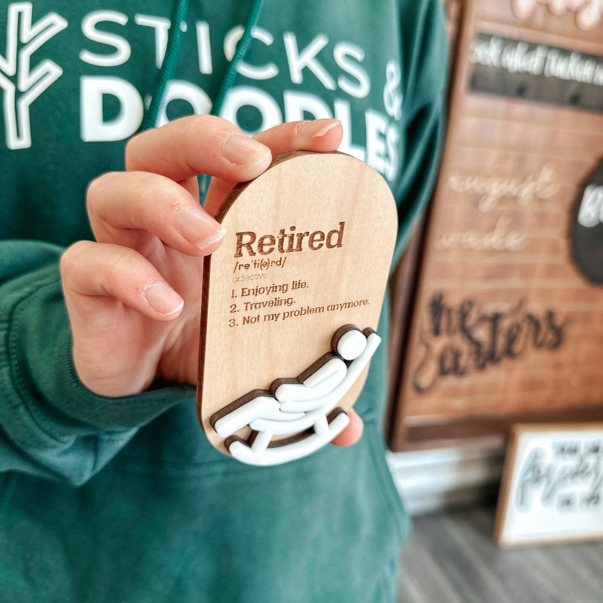 Retirement Definition | 3D Wood Ornament, Magnet, or Mini Sign