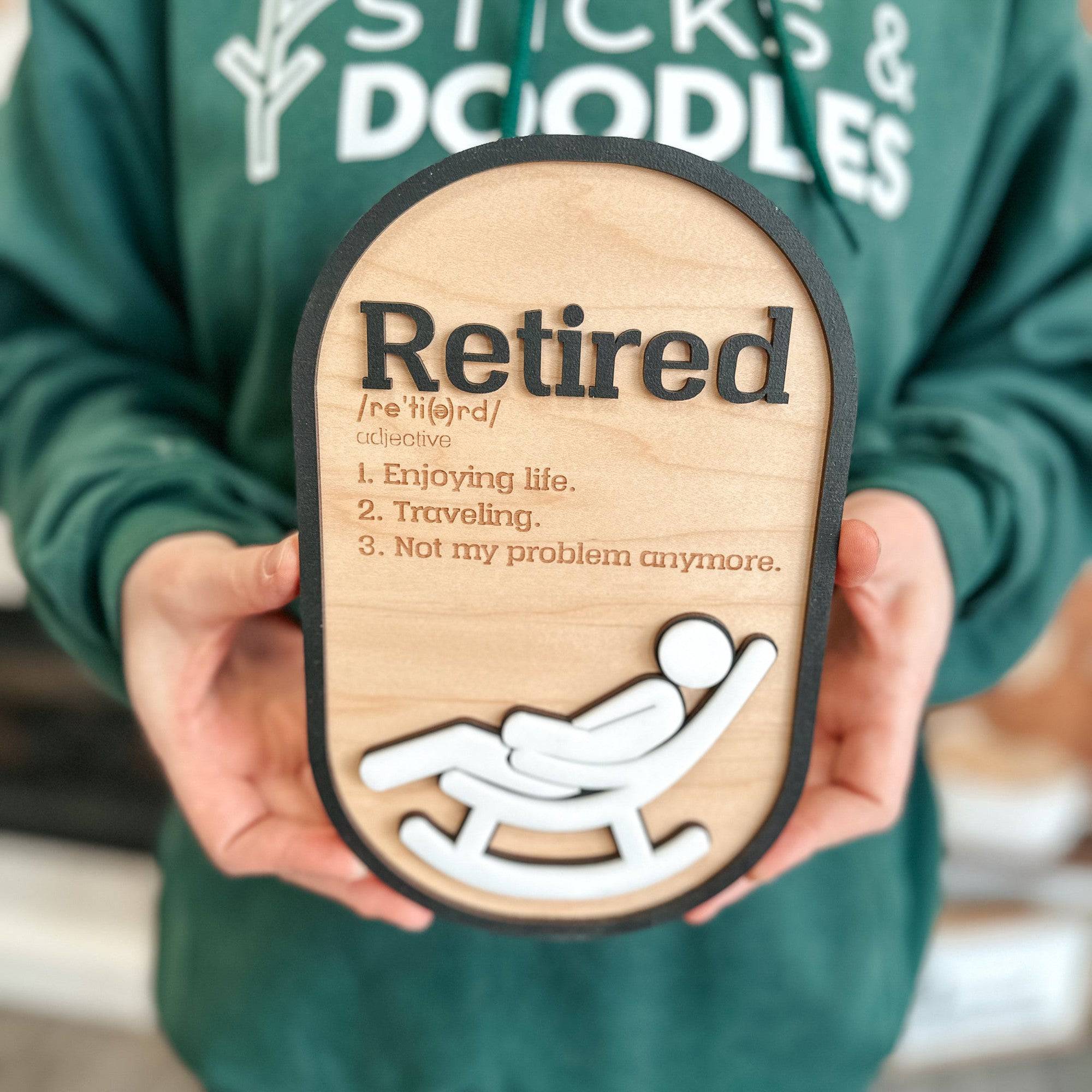 Retirement Definition | 3D Wood Ornament, Magnet, or Mini Sign